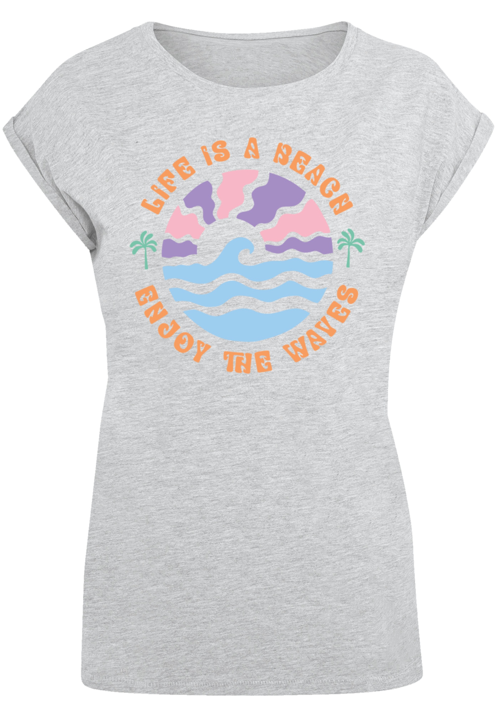 F4NT4STIC T-Shirt »Life Is A Beach Enjoy The Waves«, Premium Qualität