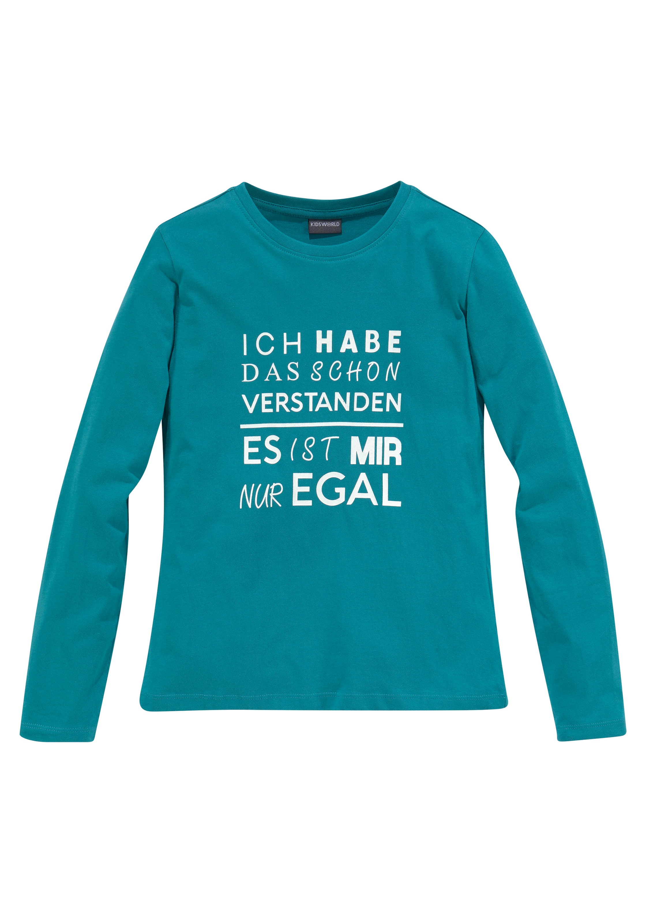 KIDSWORLD Langarmshirt mir das nur BAUR verstanden ▷ Druck ist | es für egal«, schon - hab »Ich