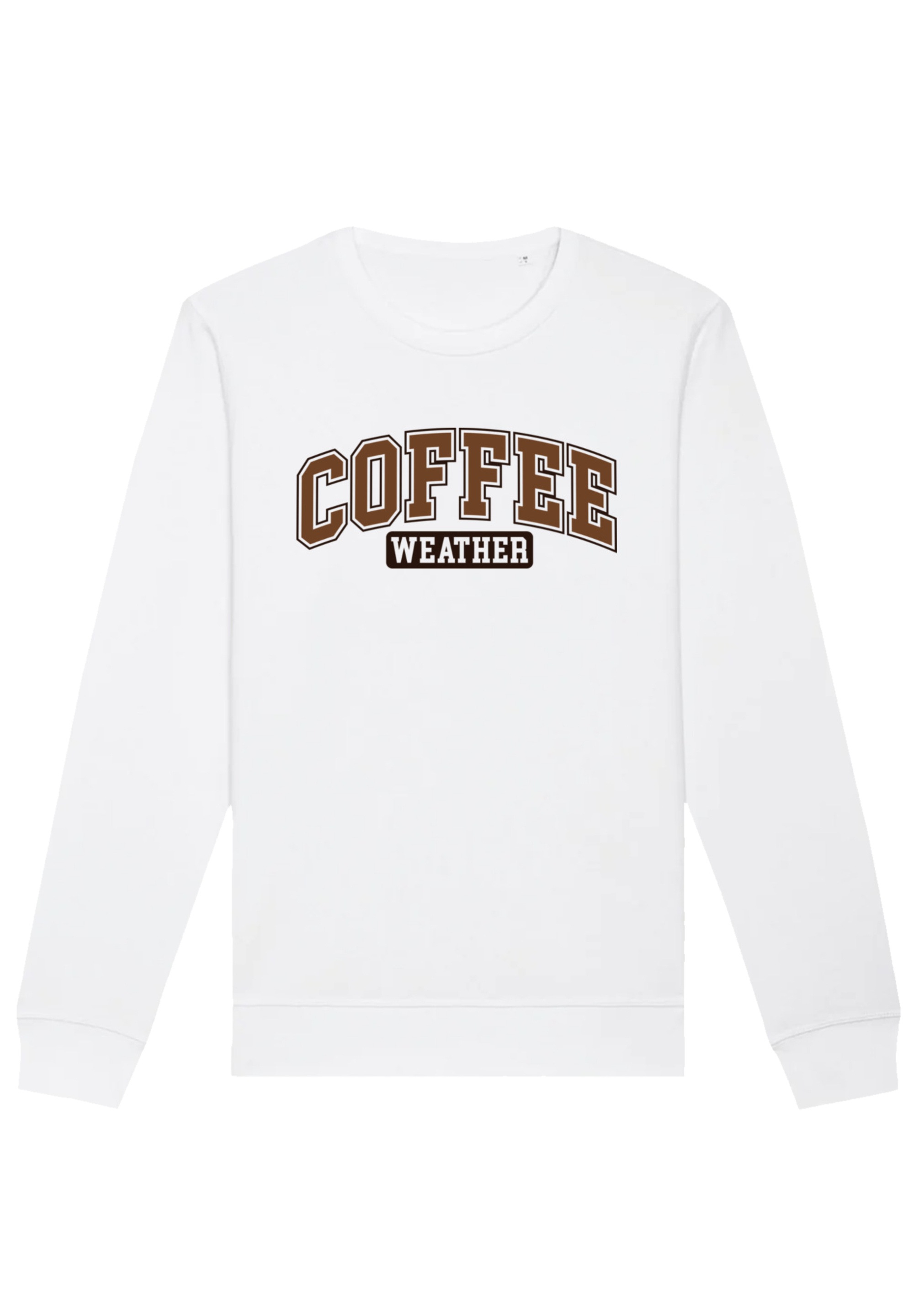 F4NT4STIC Sweatshirt "Weihnachten Coffee Weather Winter Holiday", Premium Q günstig online kaufen