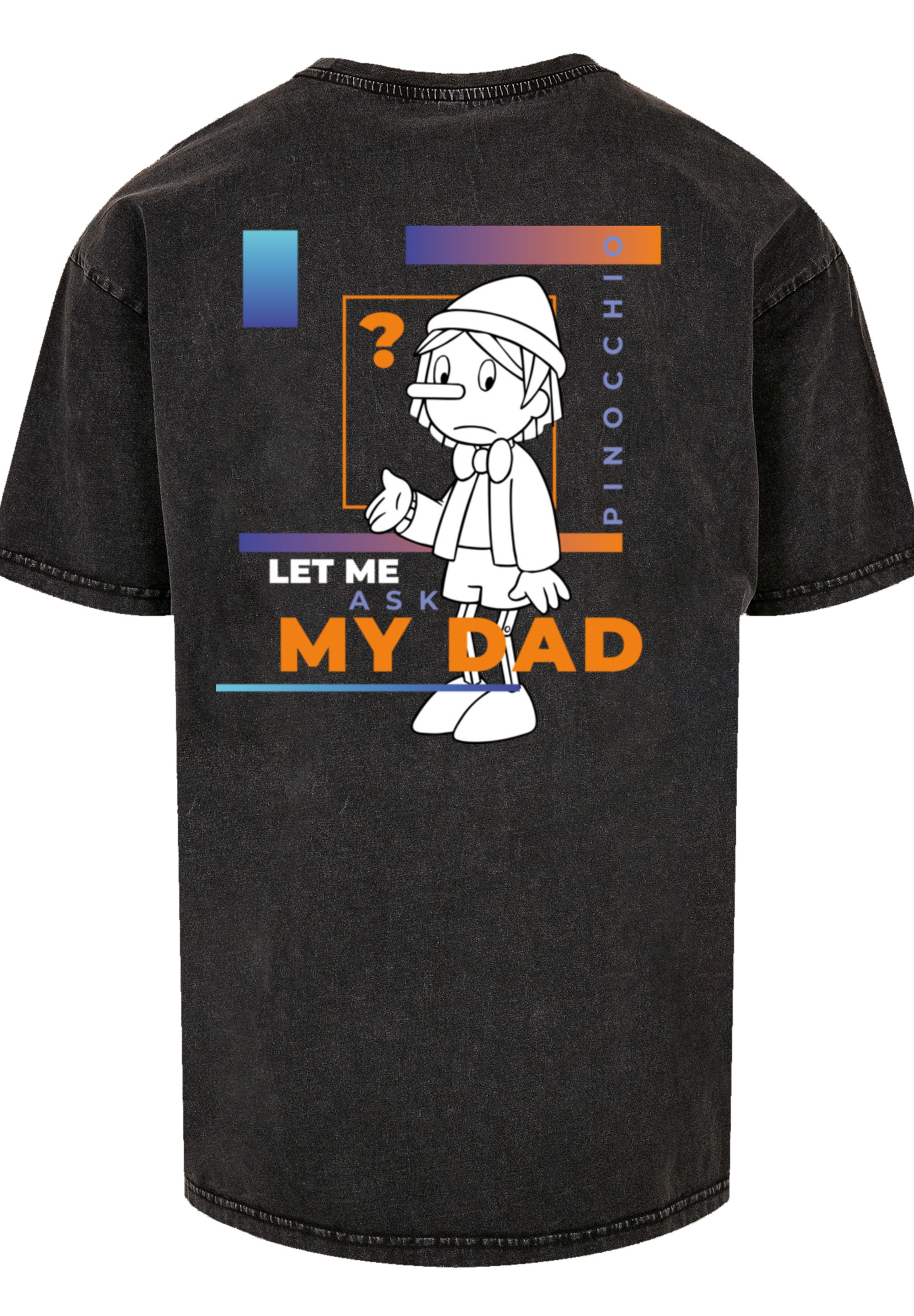 F4NT4STIC T-Shirt »Heroes of Childhood Pinocchio Let Me Ask My Dad«, Retro, Heroes of Childhood, TV Serie