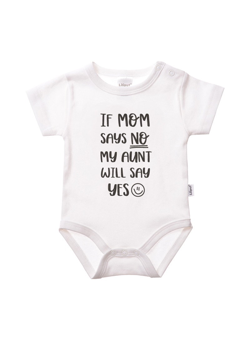 Liliput Body "If Mom says no", mit niedlichem Frontprint