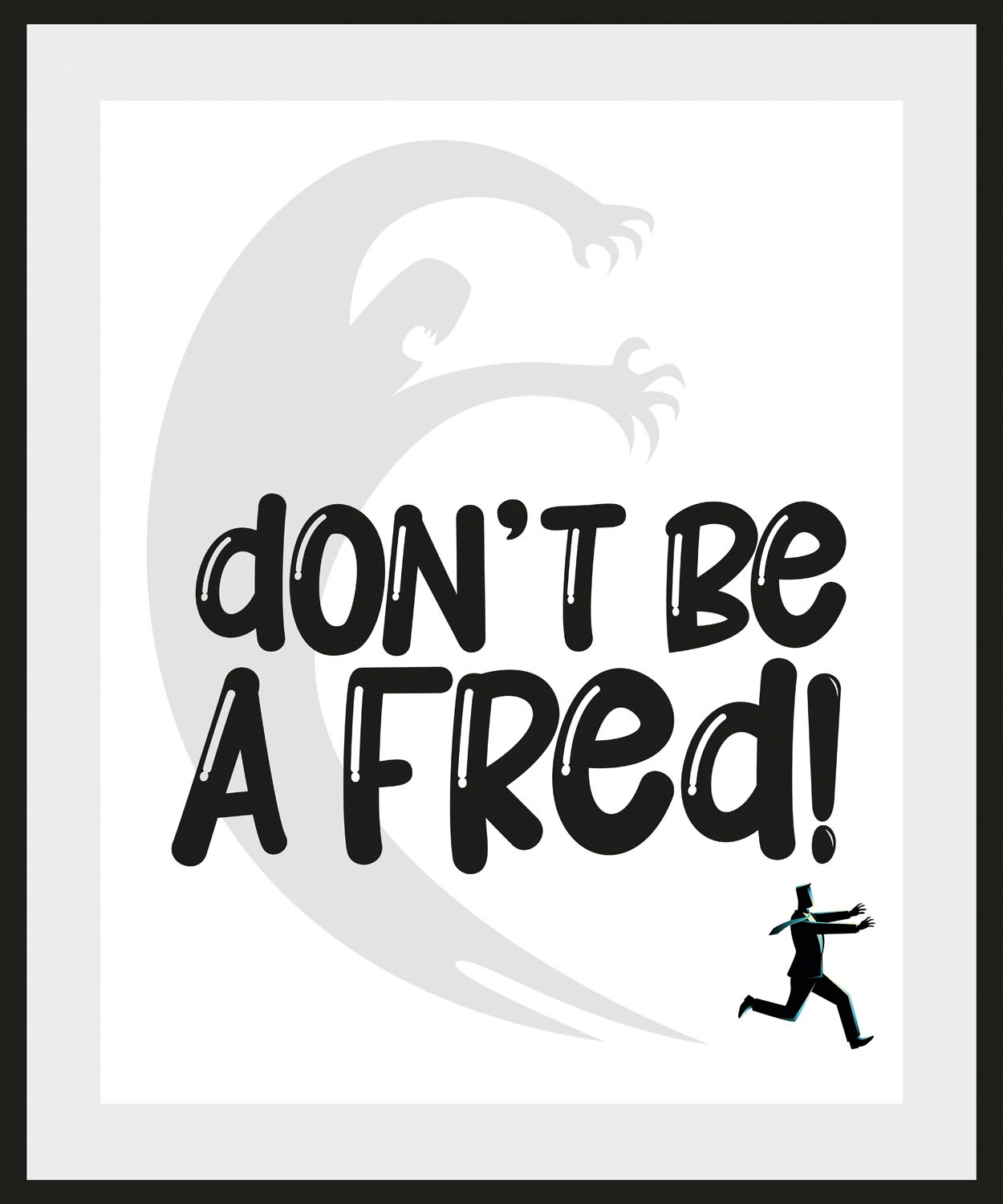 queence Bild »DON'T BE A FRED!«, Schriftzug, (1 St.) kaufen | BAUR