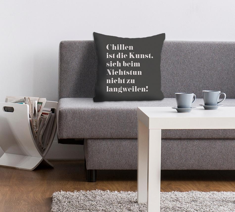 queence Dekokissen »Chillen ist die Kunst, ...« Kissenhülle ohne Füllung, 1 Stück