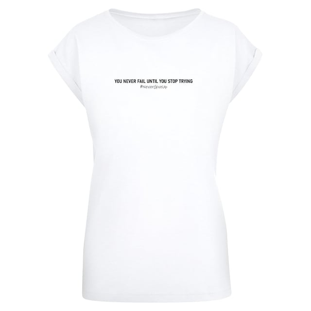 Merchcode T-Shirt »Damen Ladies Never Give Up Extended Shoulder Tee«, (1 tlg.)  bestellen | BAUR