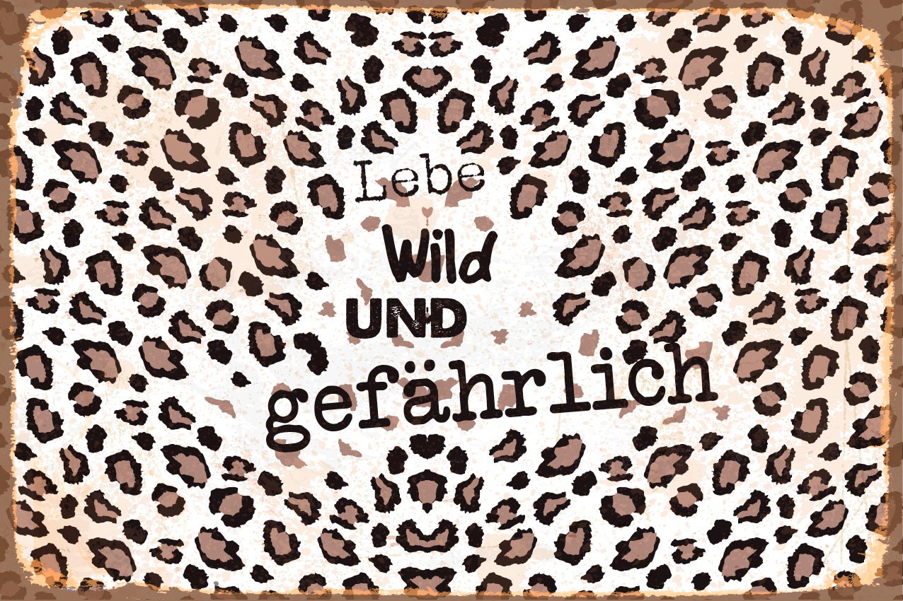 queence Metallbild "Wild und Gefährlich", Schriftzüge-Schriftzug-Sprüche-Sp günstig online kaufen