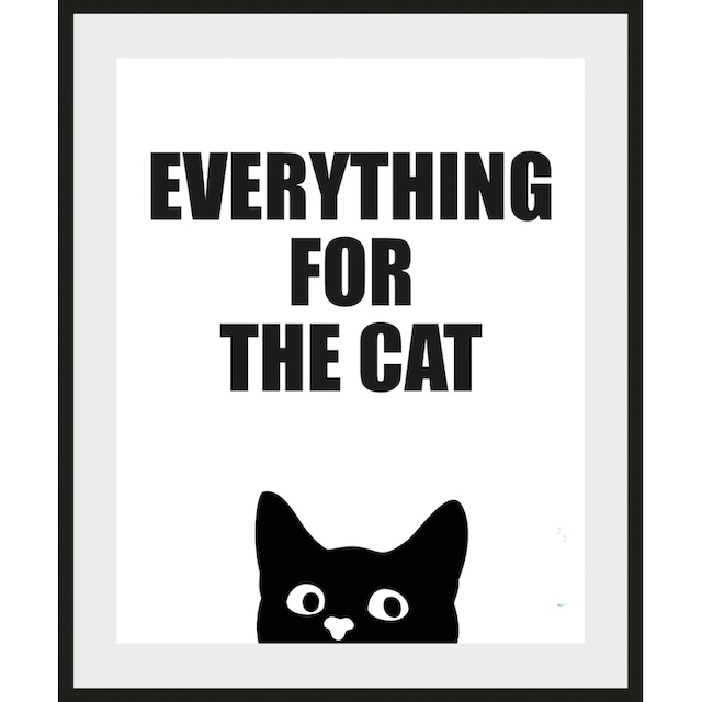 queence Bild »EVERYTHING FOR THE CAT«, Schriftzug, (1 St.) bestellen | BAUR