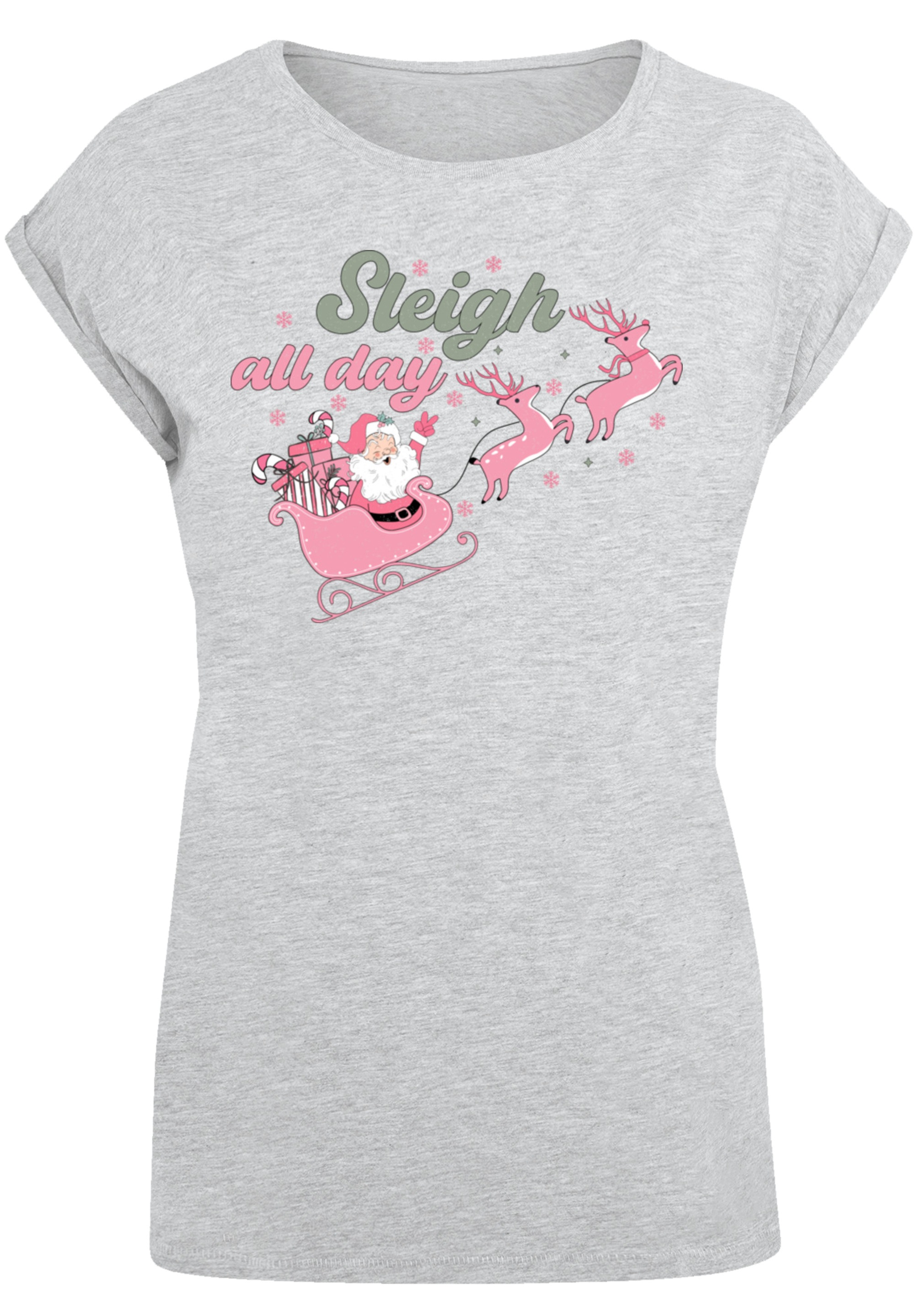 F4NT4STIC T-Shirt »Sleigh all day Santas Reindeers«, Premium Qualität, Weihnachts-Kollection