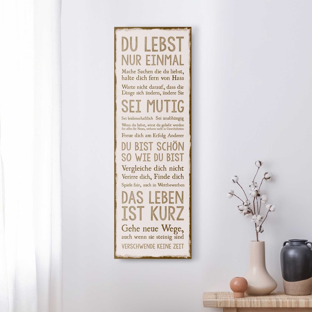 Reinders! Deco-Panel »Das Leben«, Spruch 30x90 cm