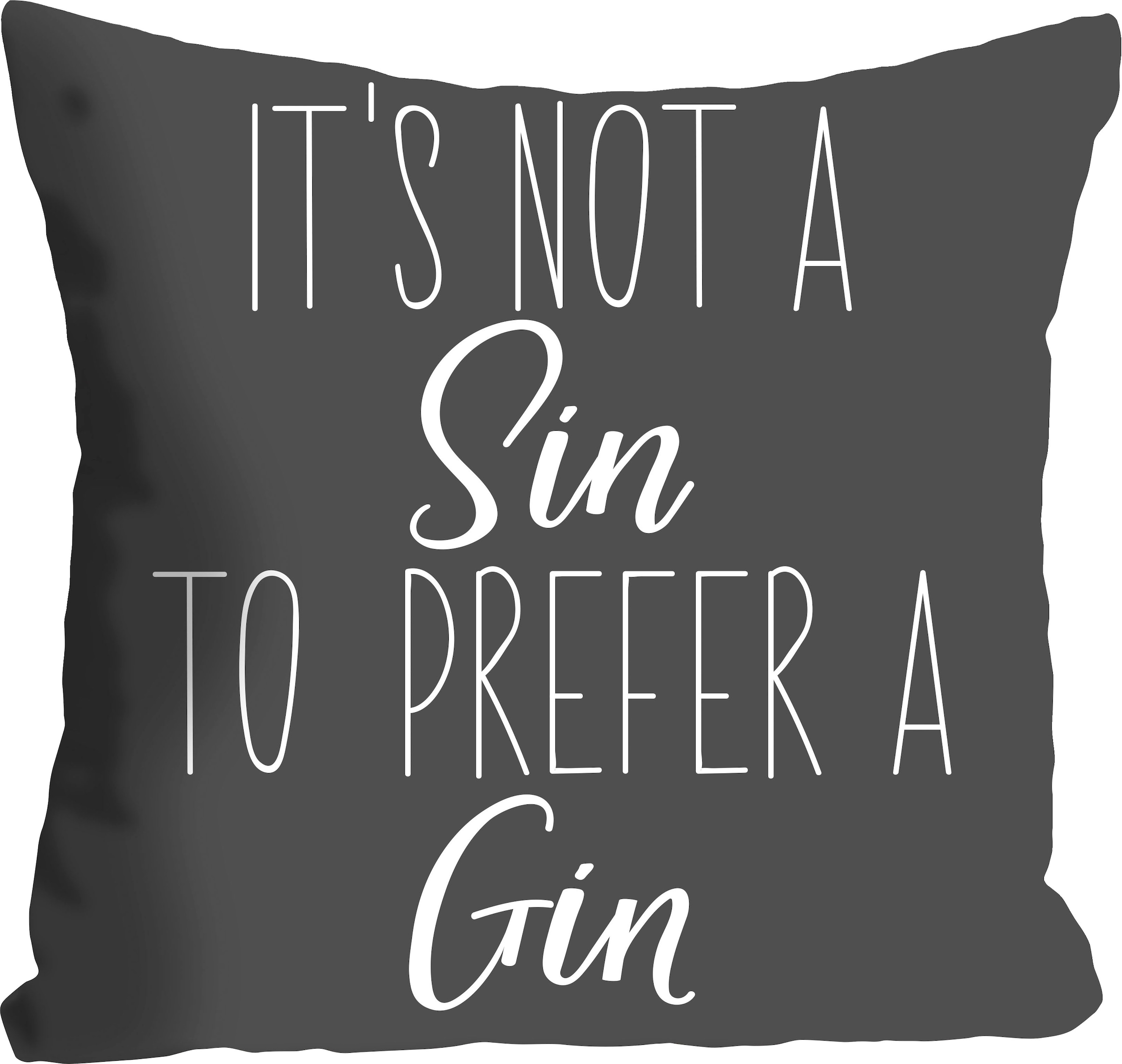 queence Dekokissen »Sin - Gin« su einem Schrif...