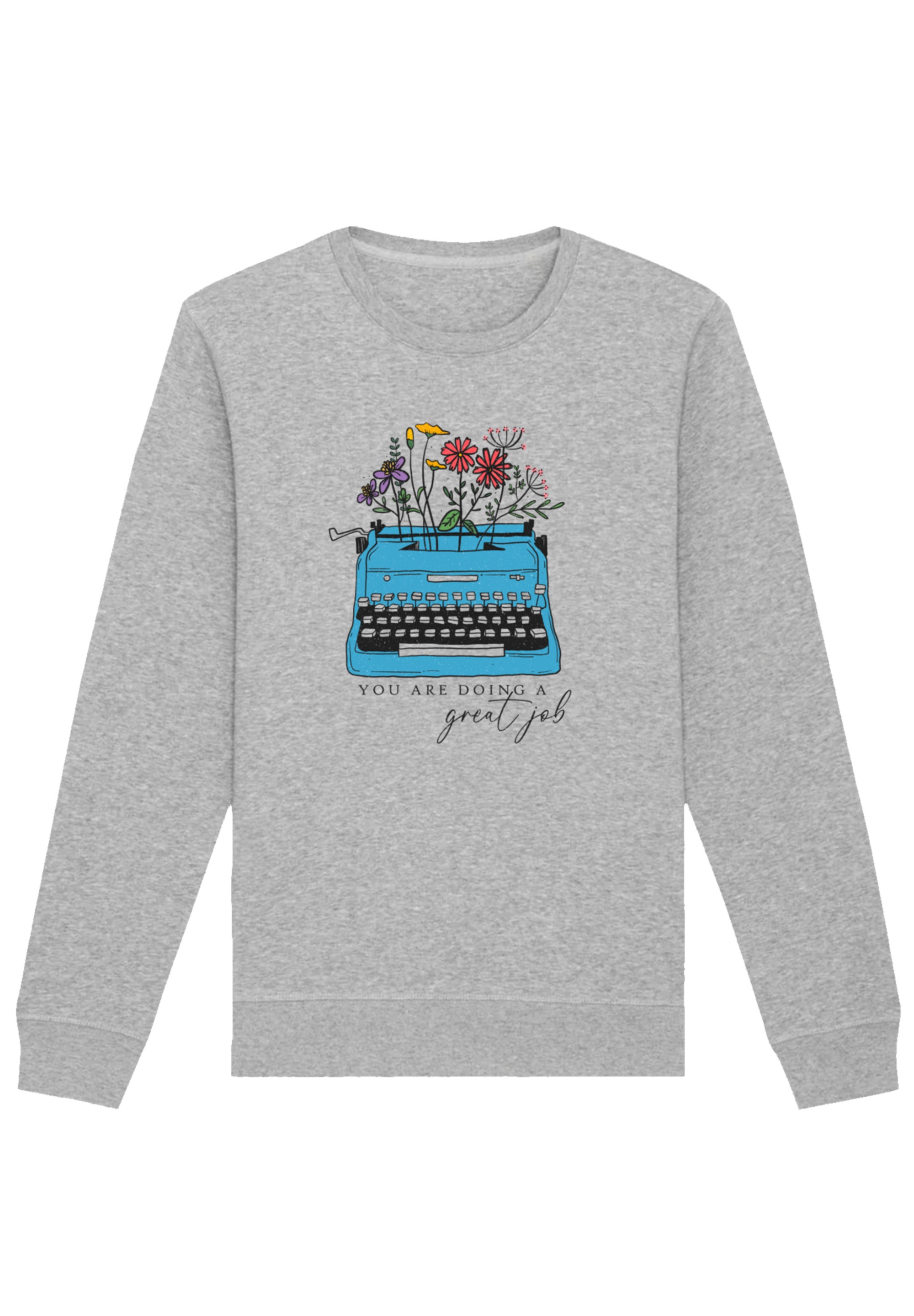 F4NT4STIC Sweatshirt "Flower you are doing a great job retro", Premium Qual günstig online kaufen