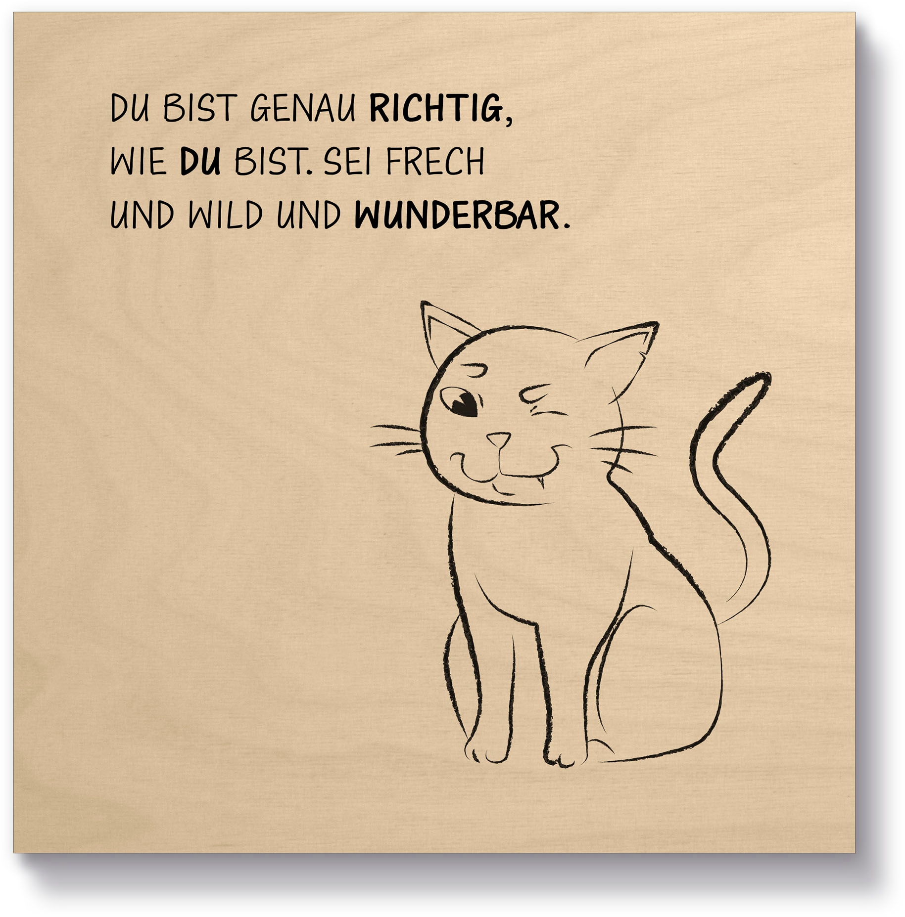 Holzbild »Katze«, Sprüche & Texte, (1 St.)