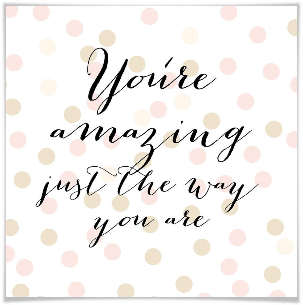 Wall-Art Poster »You are amazing«, Schriftzug, St.), Wandposter | Bild, bestellen (1 BAUR Wandbild, Poster