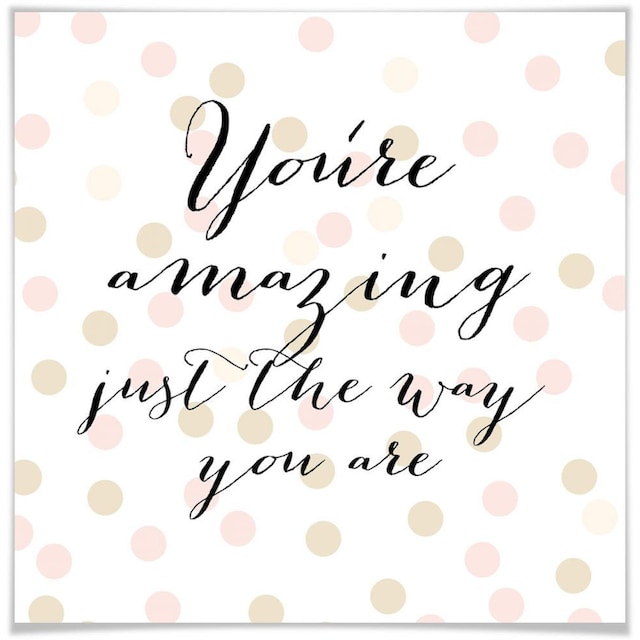 Wall-Art Poster »You are amazing«, Schriftzug, (1 St.), Poster, Wandbild,  Bild, Wandposter bestellen | BAUR