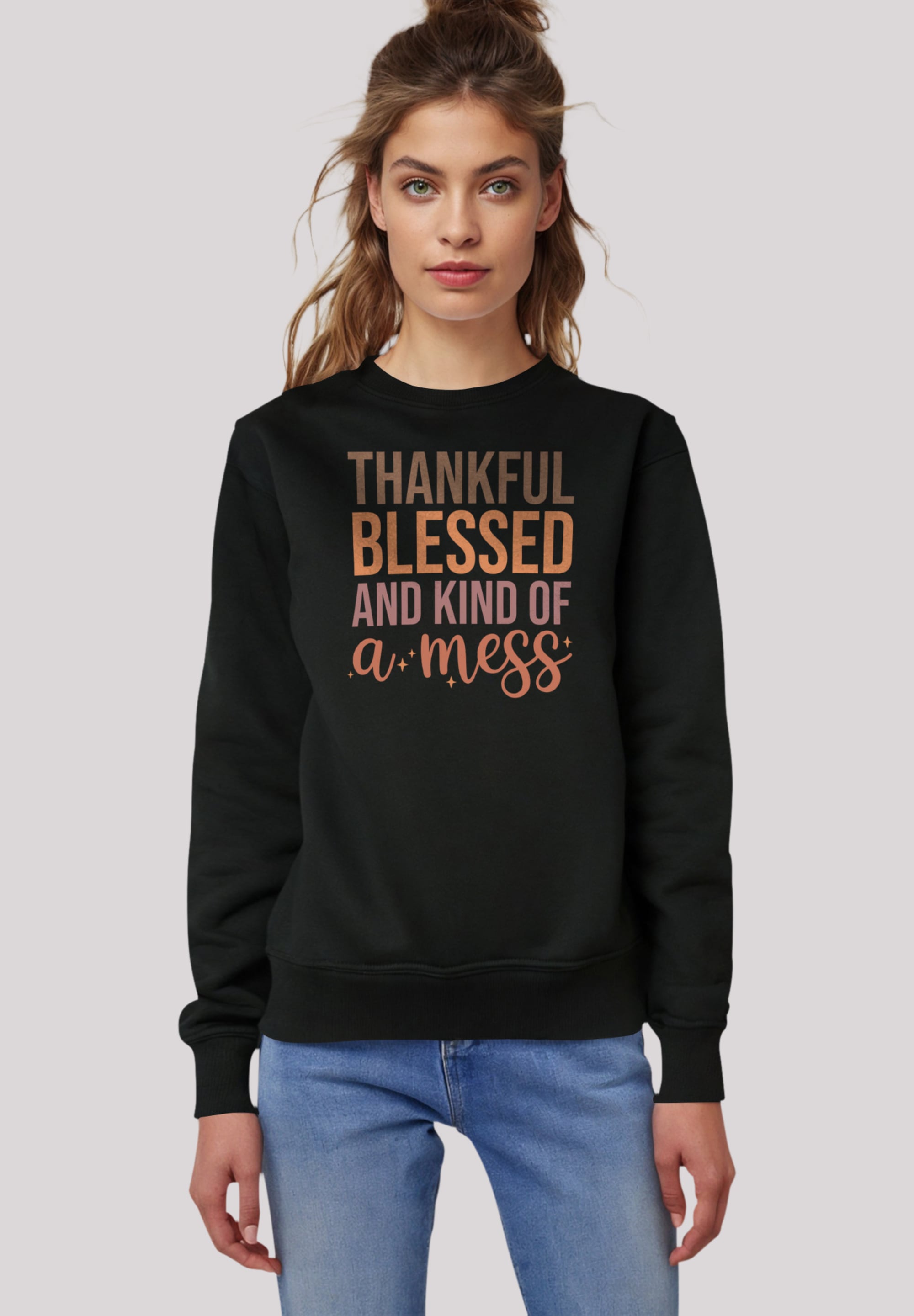 Sweatshirt »thankful blessed and kind of a mess«, Premium Qualität