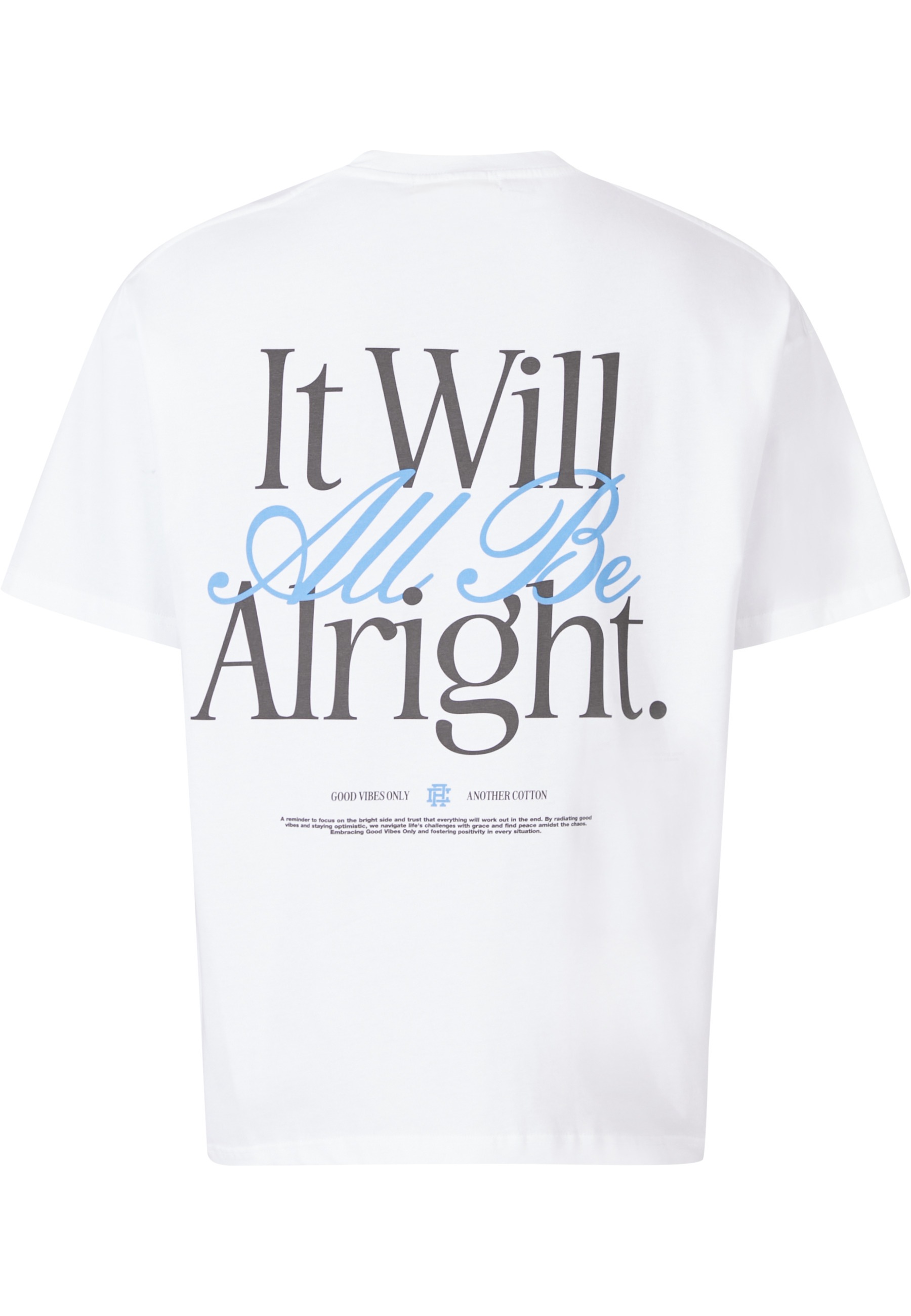 Another Cotton Lab T-Shirt »Another Cotton Lab It Will Be Alright Oversized T-Shirt« 1