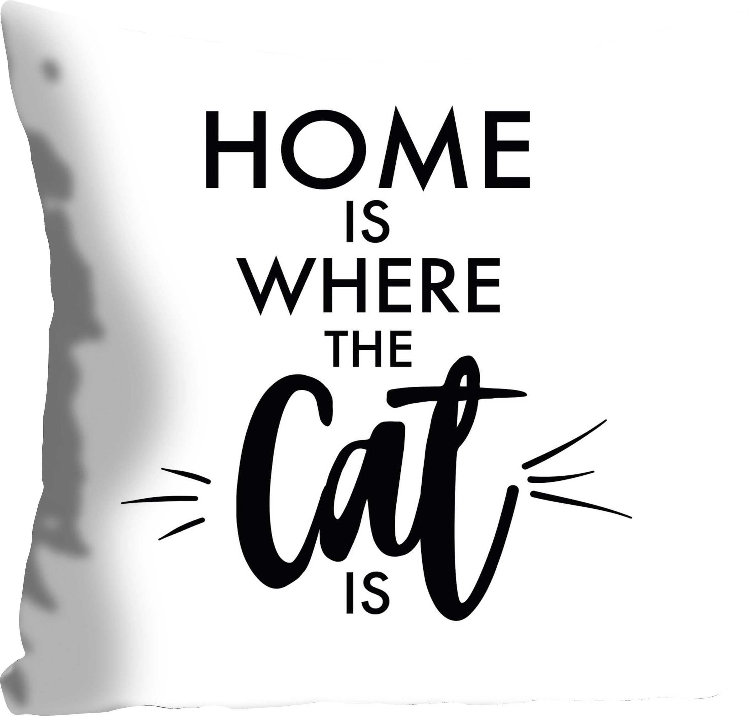 queence Dekokissen »Home is where the Cat is«, Kissenhülle,Spruch,Home is where the cat is,Weiß,Liebe,Katze