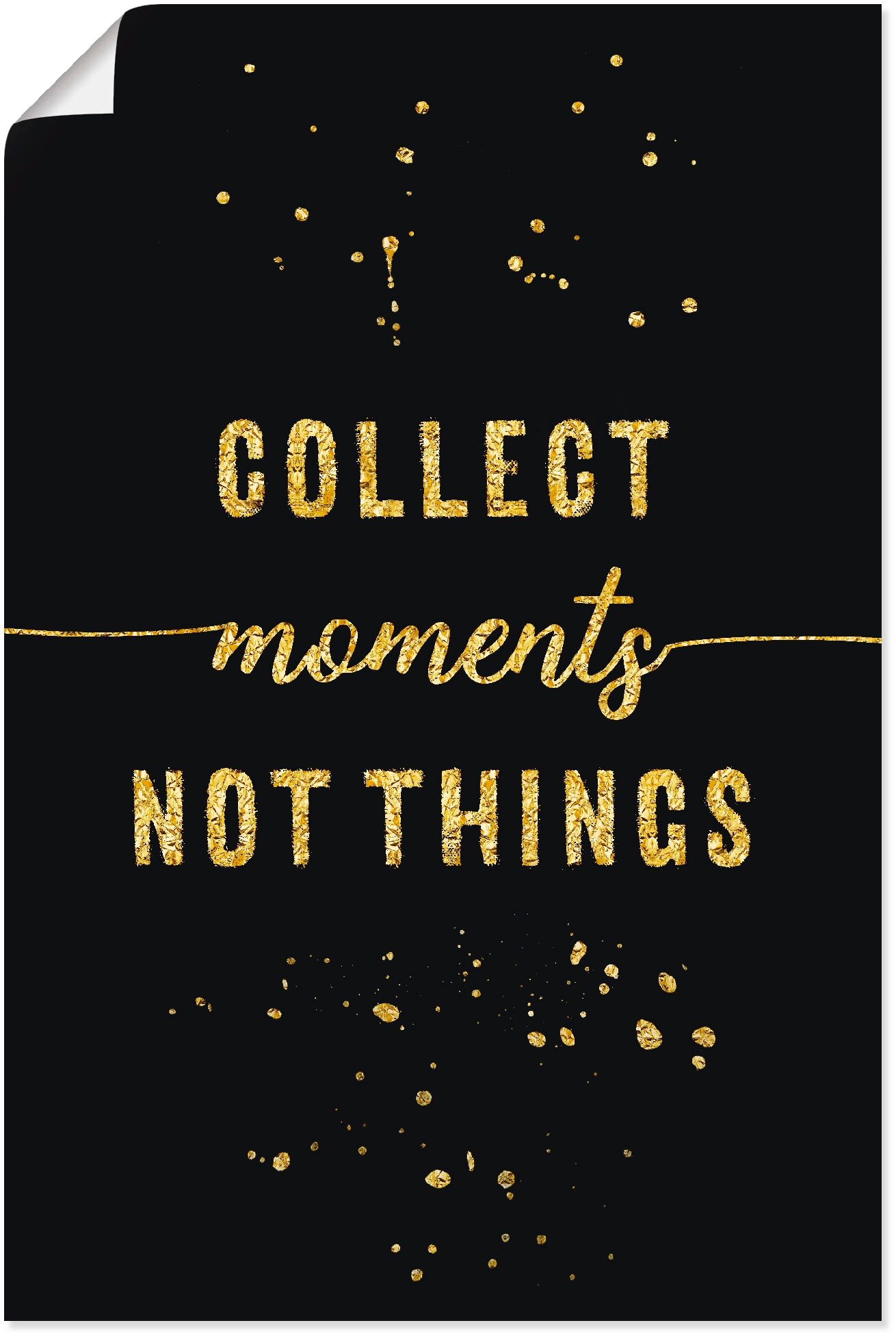 Artland Wandbild "GOLD Sammle Momente, keine Dinge", Sprüche & Texte, (1 St.), als Leinwandbild, Poster in verschied. Gr