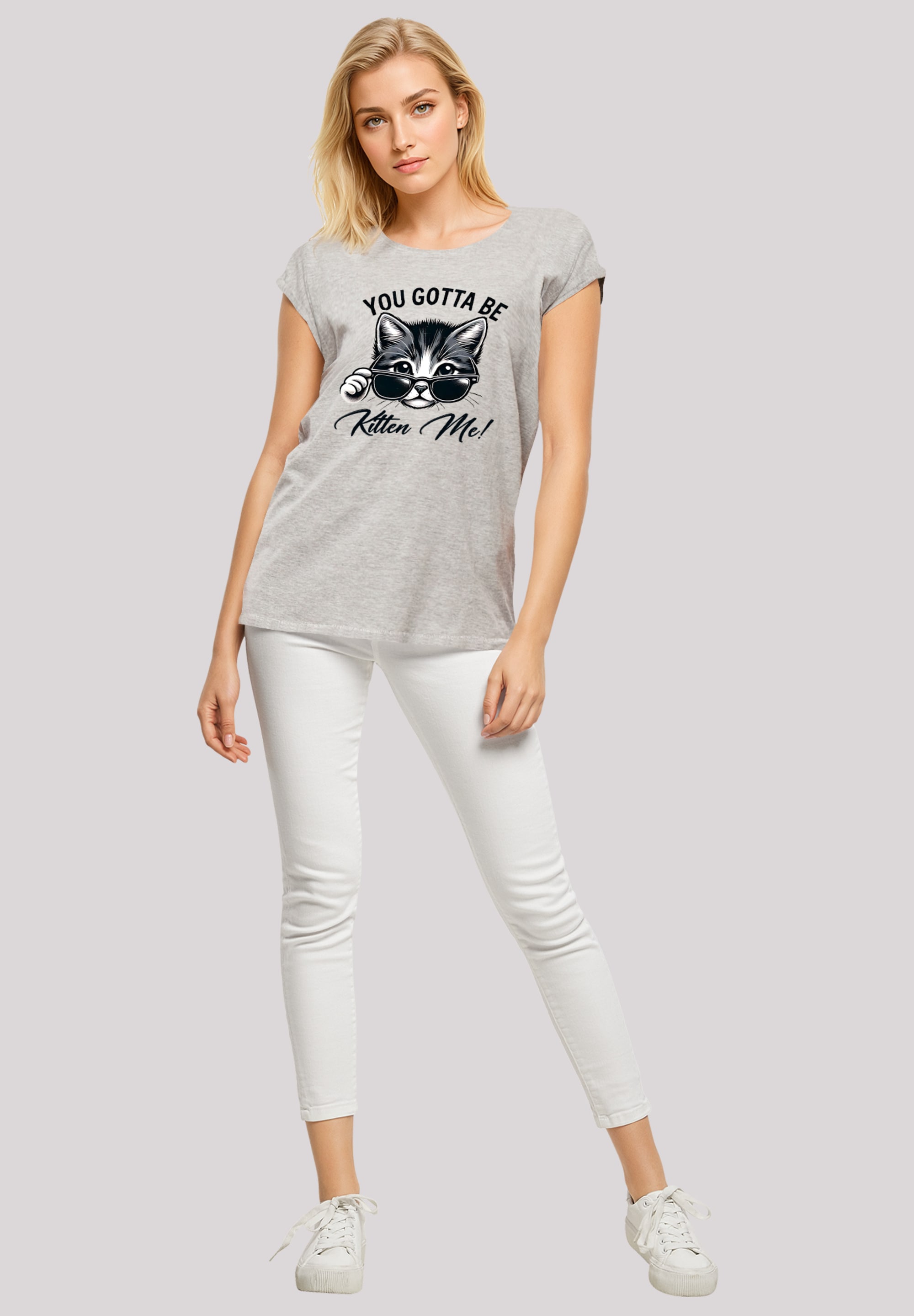 F4NT4STIC T-Shirt »Kätzchen You Gotta Be Kitten Me!«, Premium Qualität