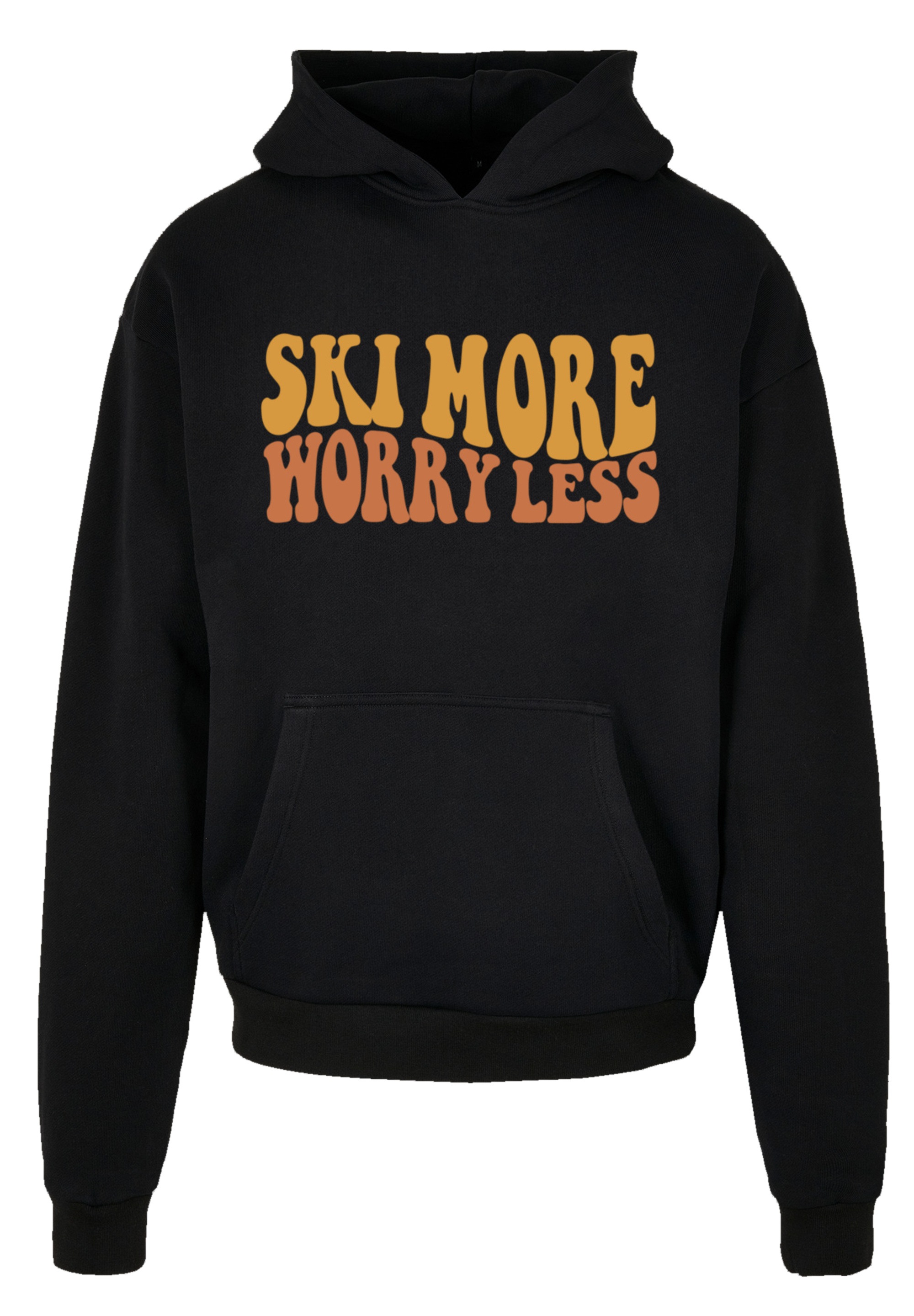 F4NT4STIC Kapuzenpullover »Ski More Worry Less«, Premium Qualität