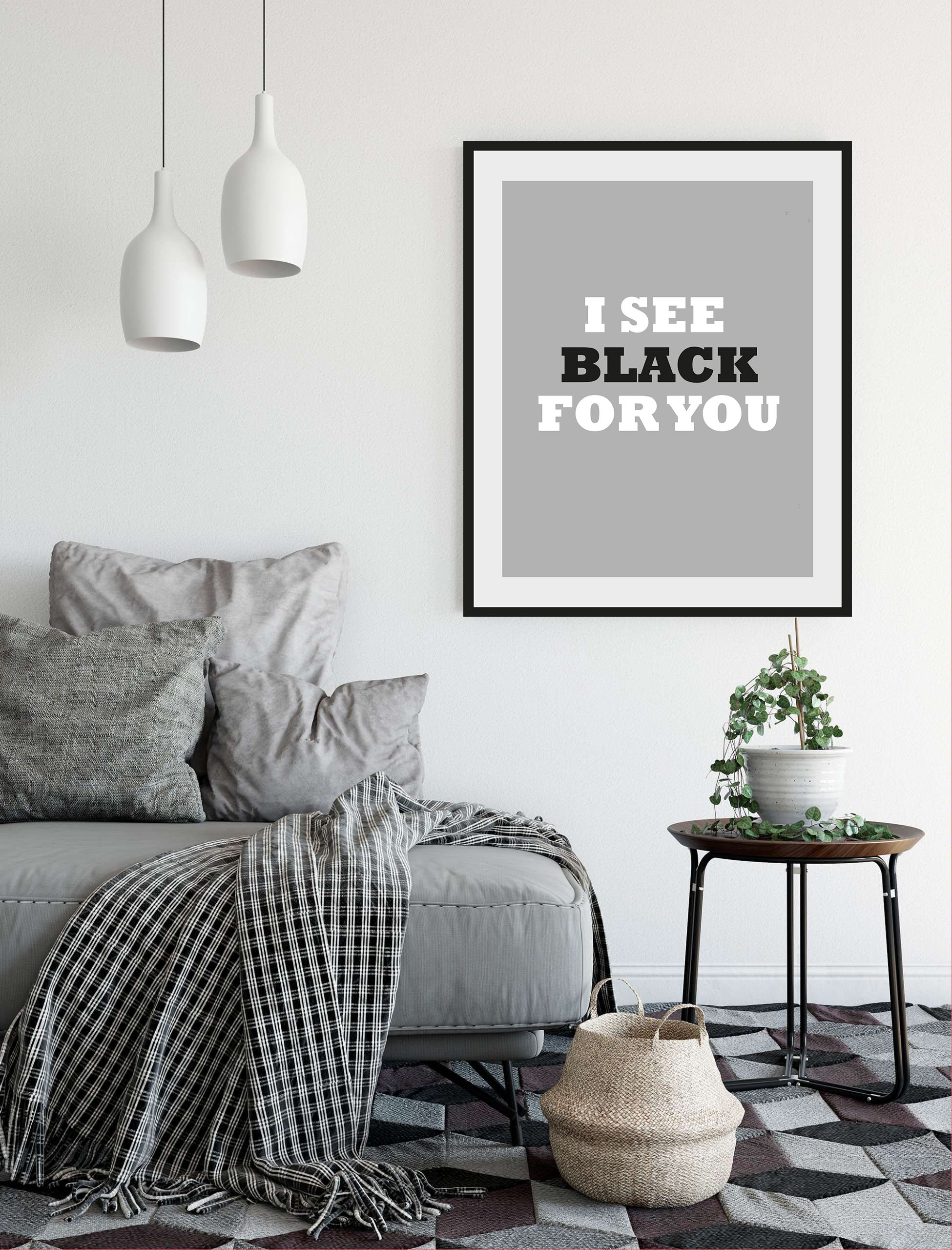 queence Bild »I SEE BLACK FOR YOU«, Schriftzug-Humor-Sprüche & Texte-Schwarz-Weiß, (1 St.), HD Premium Poster-Druck inkl. Holzrahmen