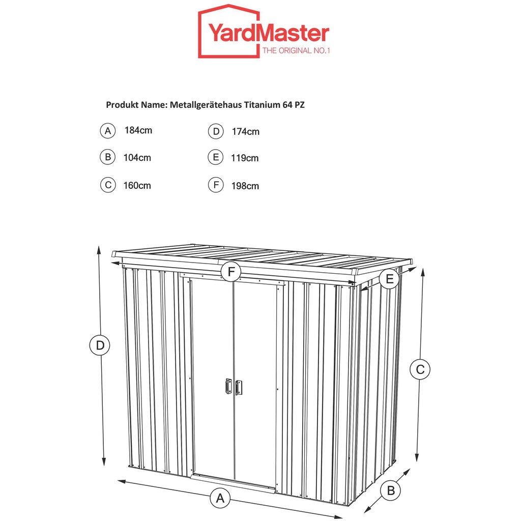 YARDMASTER Gerätehaus »Titanium 6 x 4«