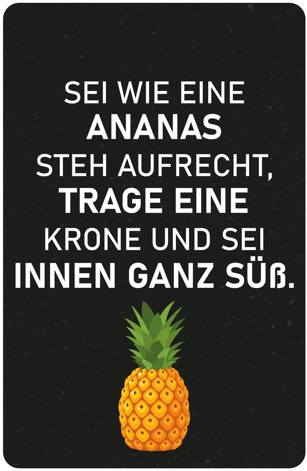 queence Metallbild "Ananas", Schriftzüge-Schriftzug-Sprüche-Sprüche & Texte günstig online kaufen