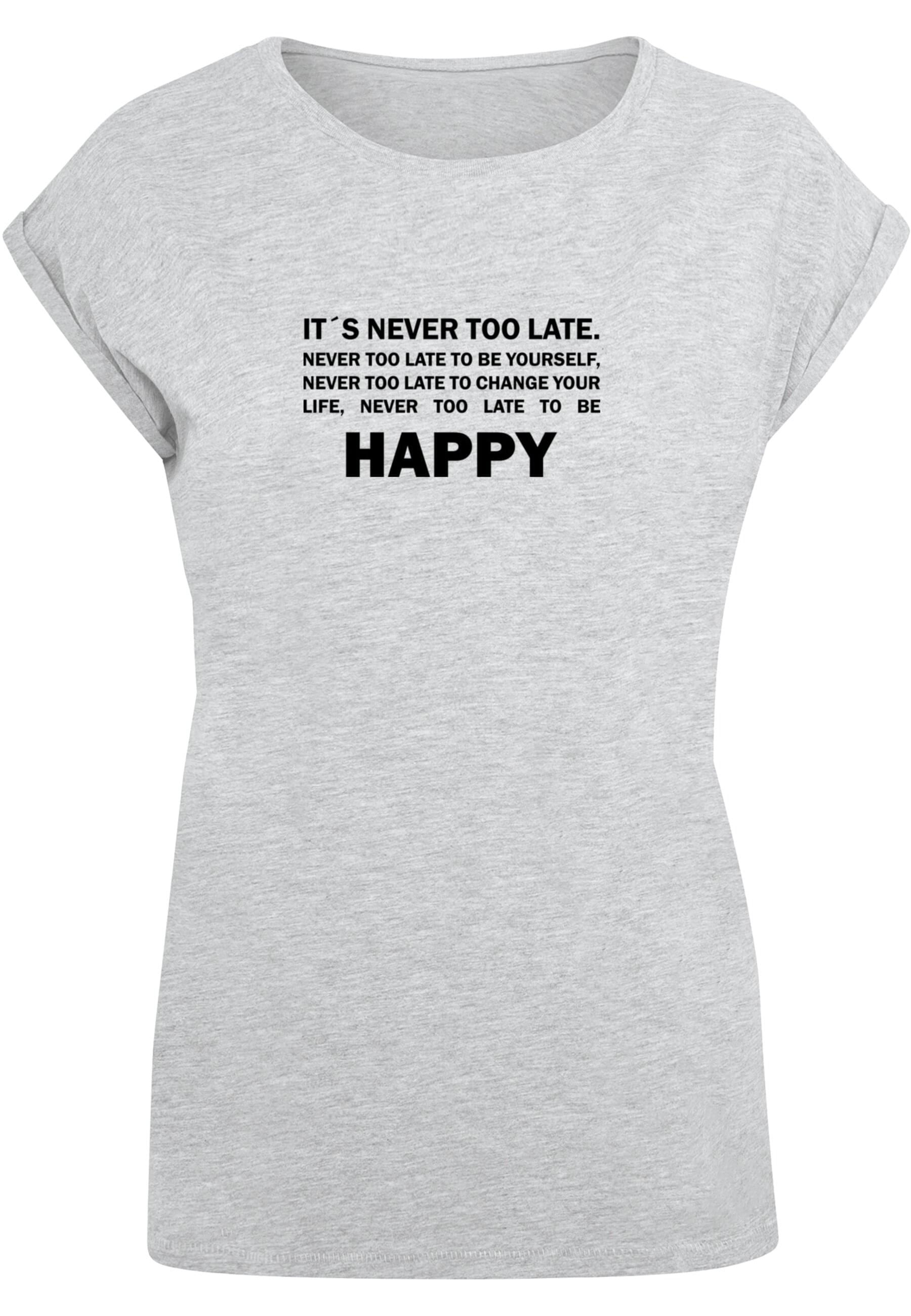 Merchcode T-Shirt "Merchcode Damen Ladies Never Too Late Extended Shoulder günstig online kaufen