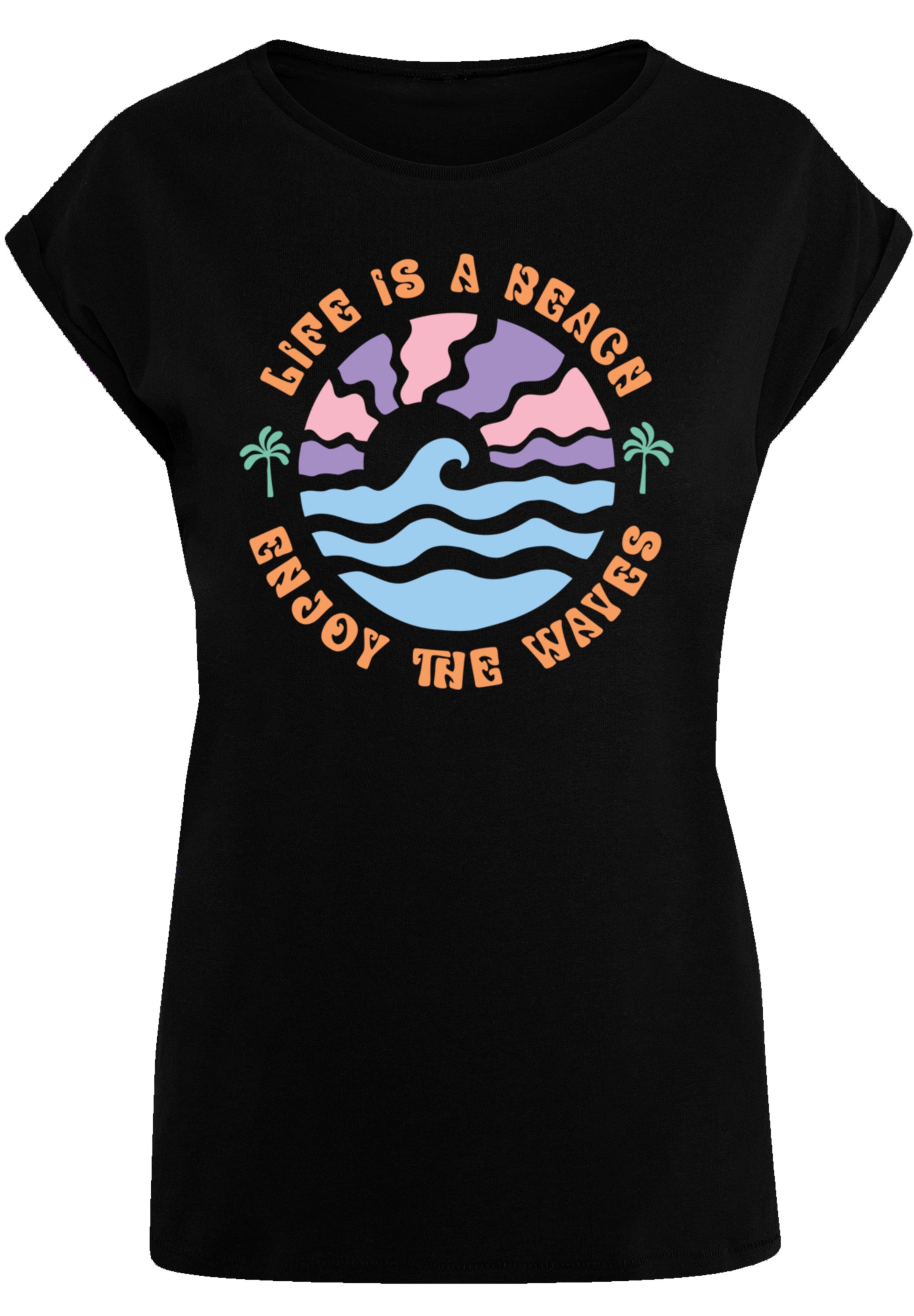 F4NT4STIC T-Shirt »Life Is A Beach Enjoy The Waves«, Premium Qualität