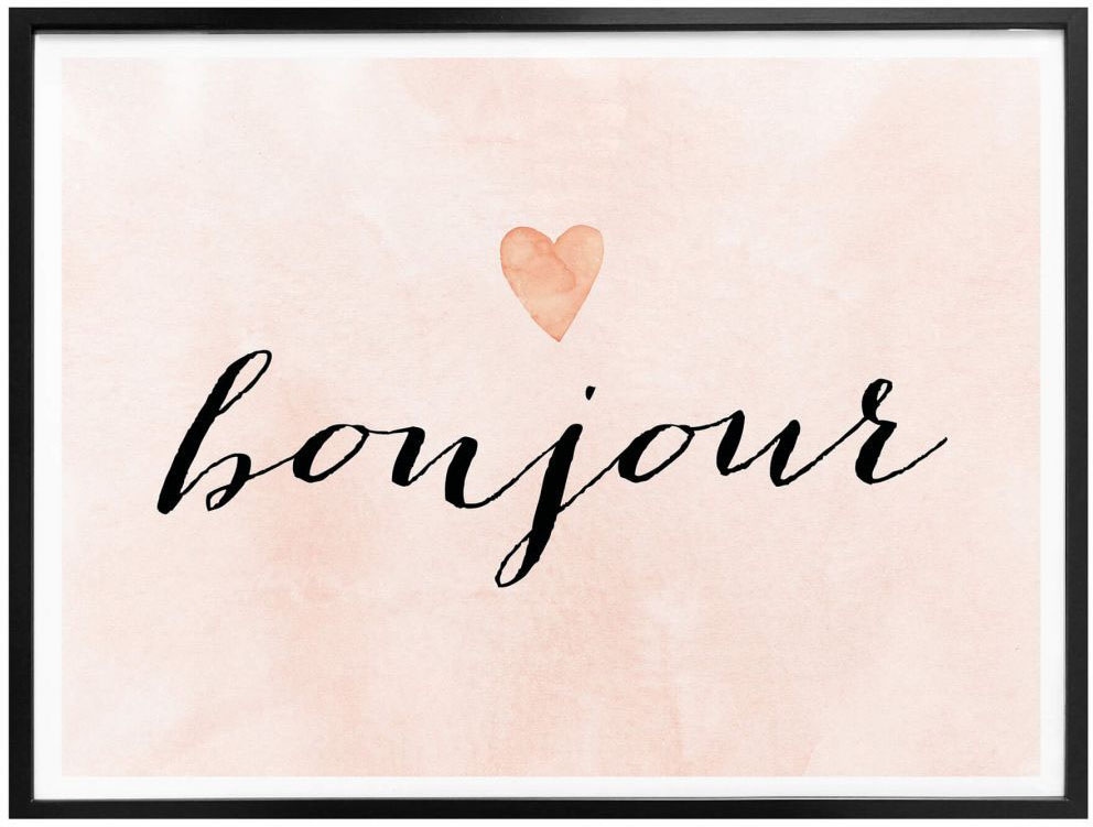 Schriftzug, »Bonjour«, (1 St.), | Wandposter Poster Poster, Wall-Art BAUR Bild, kaufen Wandbild,
