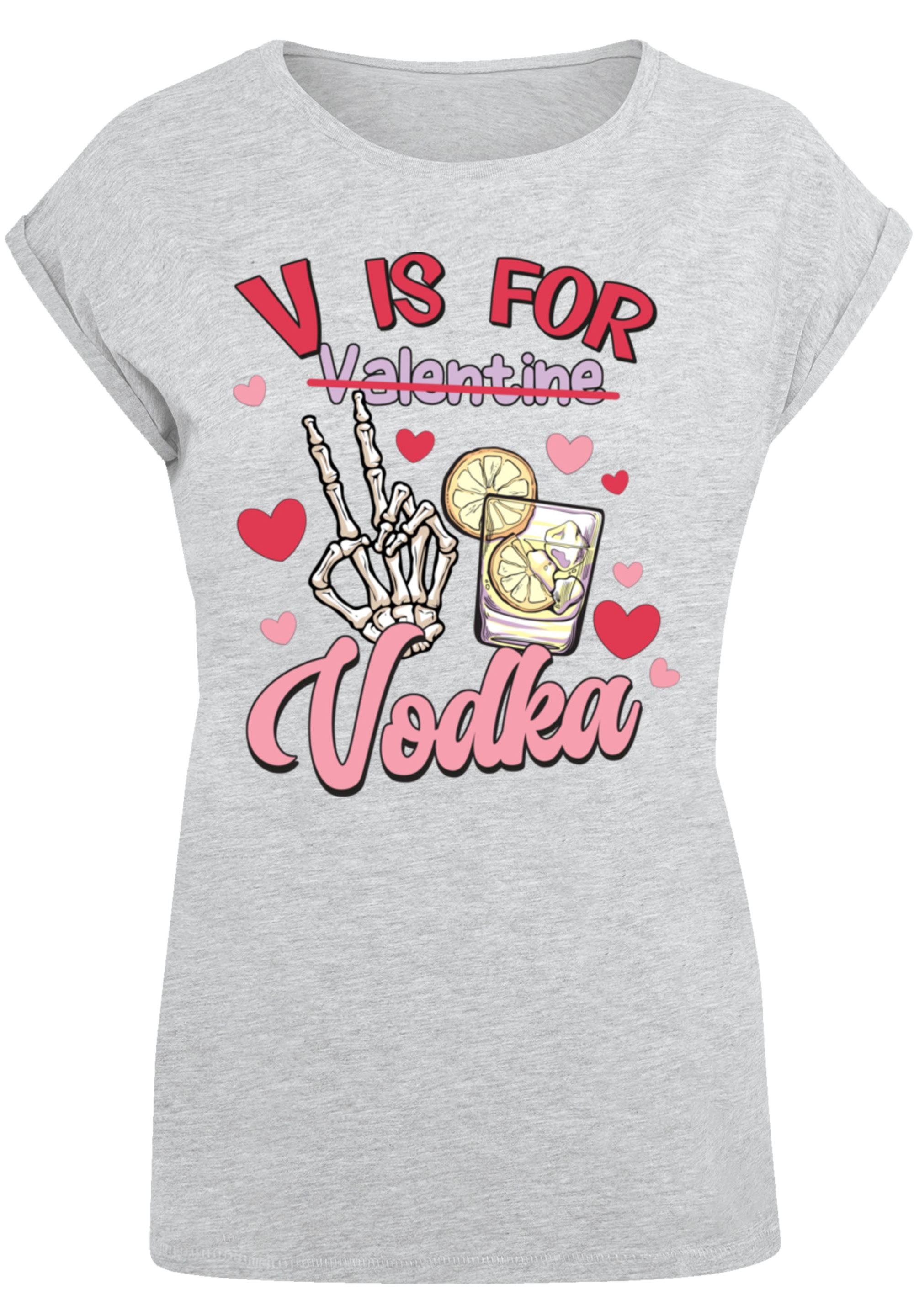 F4NT4STIC T-Shirt »Anti Valentinstag V is for Vodka«, Premium Qualität