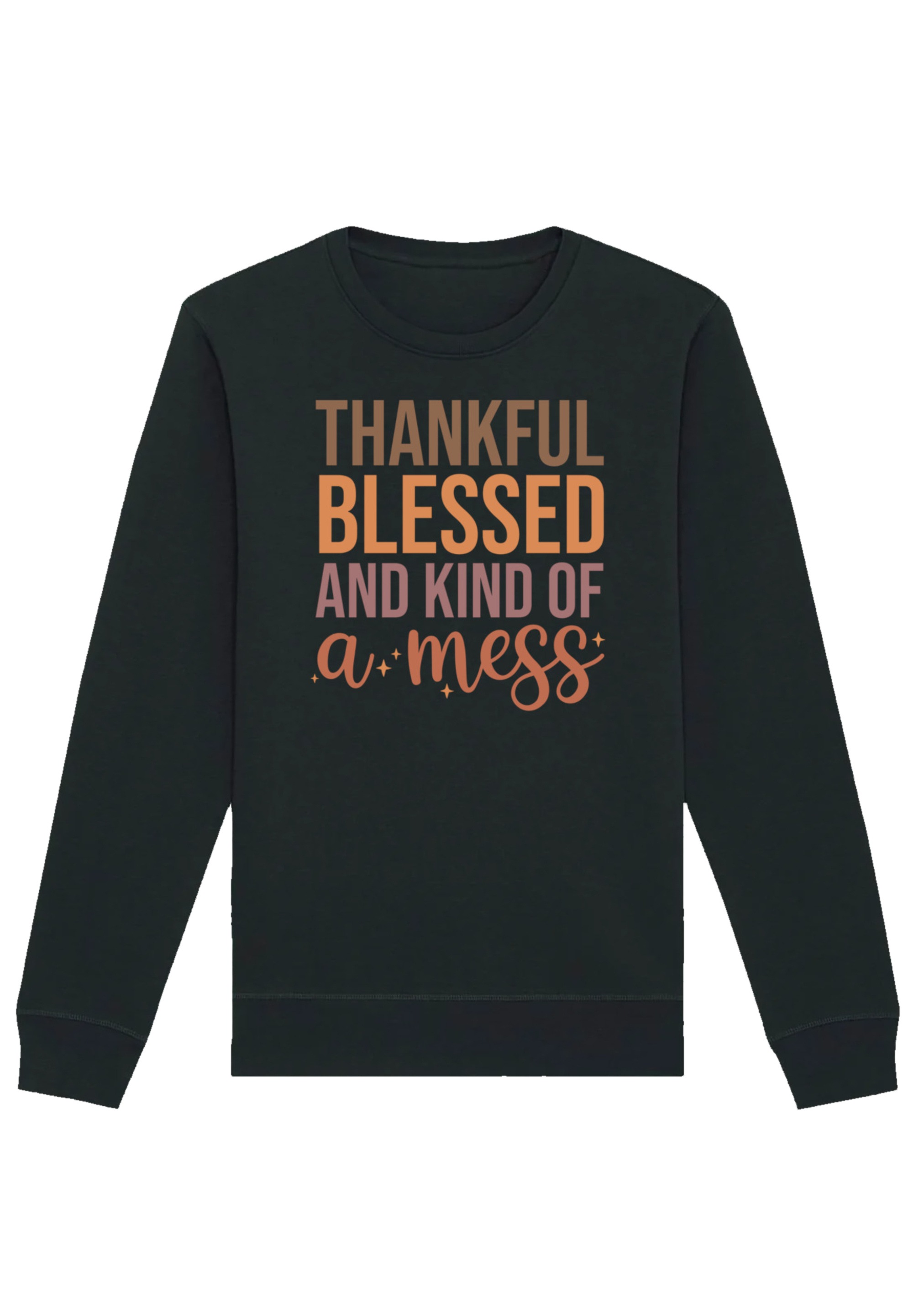 F4NT4STIC Sweatshirt "thankful blessed and kind of a mess", Premium Qualitä günstig online kaufen