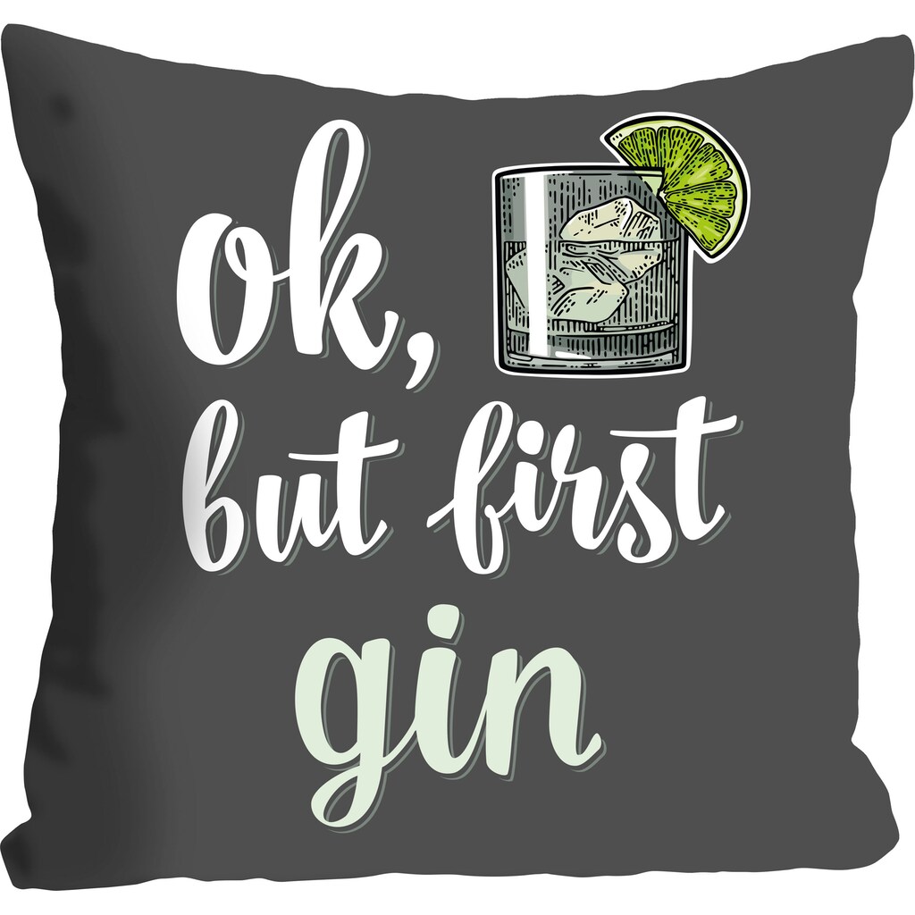 queence Dekokissen »ok, but first gin«