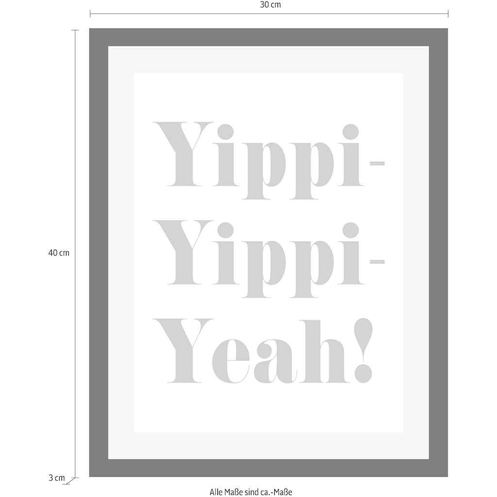 queence Bild »Yippi Yppi Yeah«