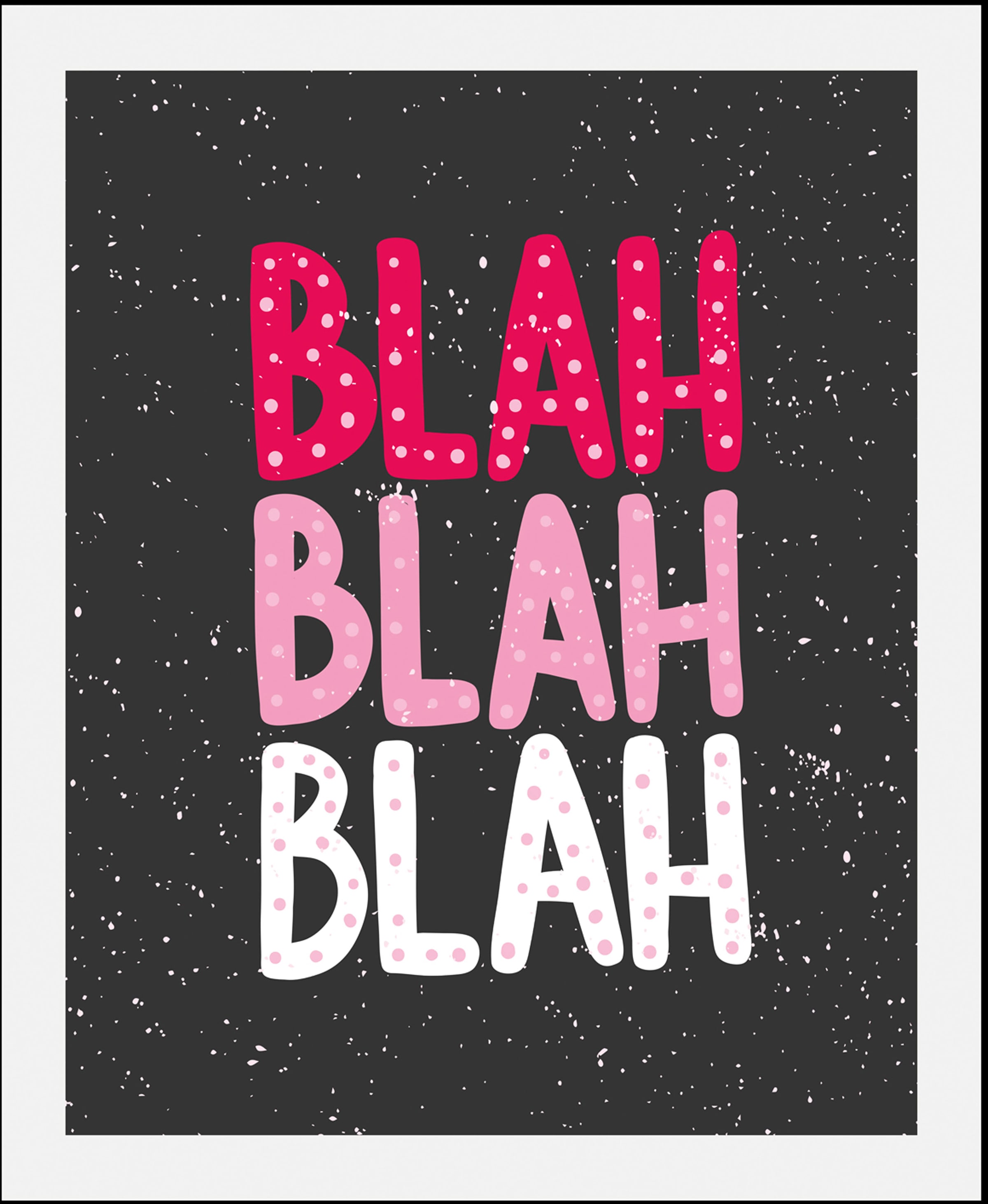 queence Bild "BLAH-BLAH-BLAH", Schriftzüge, (1 St.), gerahmt