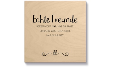 Artland Holzbild »Echte Freunde«, Sprüche & Texte, (1 St.) kaufen