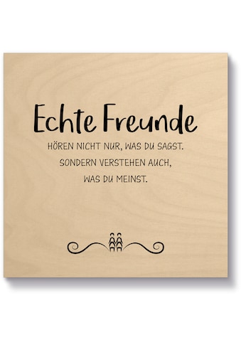 Artland Holzbild »Echte Freunde« Sprüche & Tex...