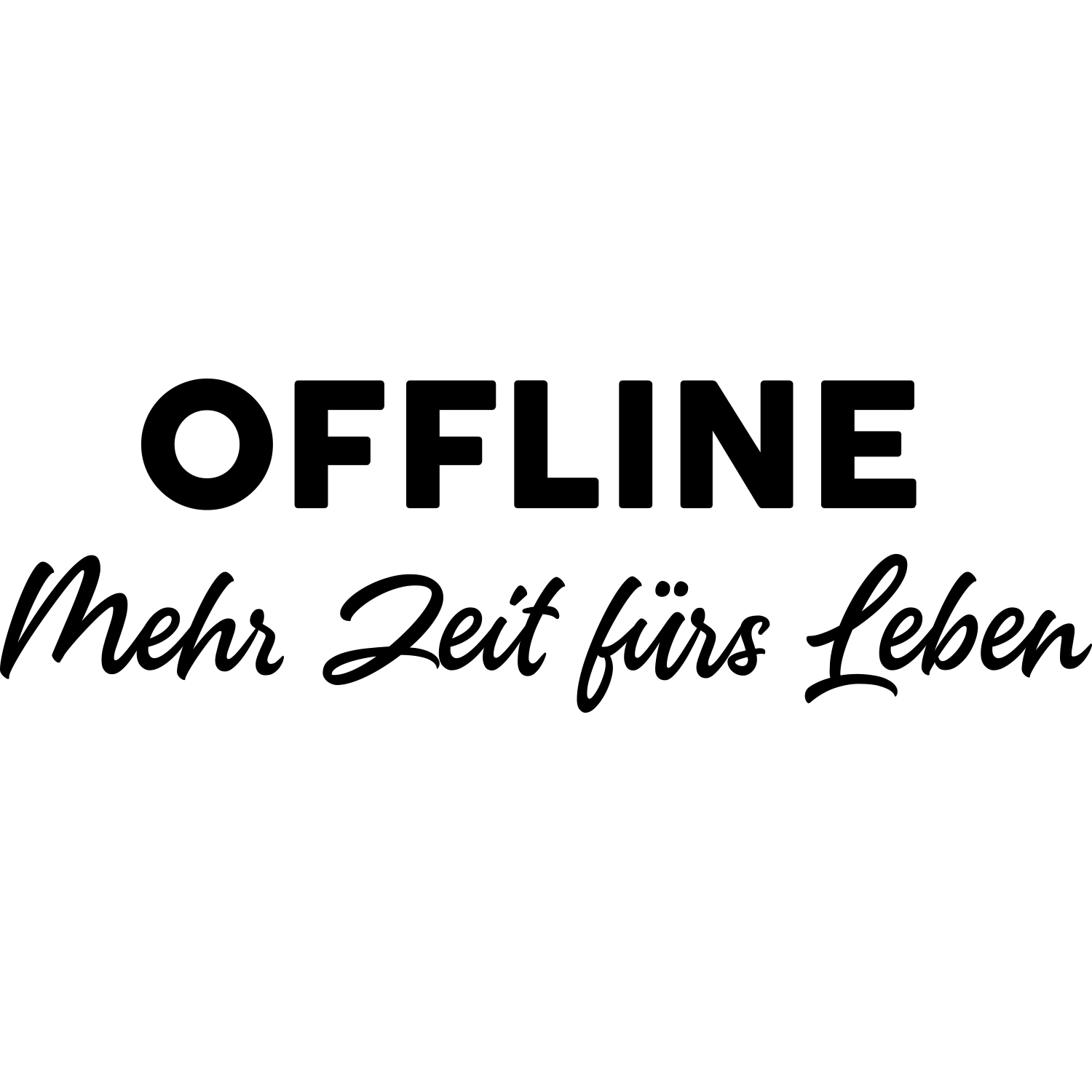 my home Wandtattoo "Offline Mehr Zeit fürs Leben", (1 St.), Wandaufkleber, günstig online kaufen