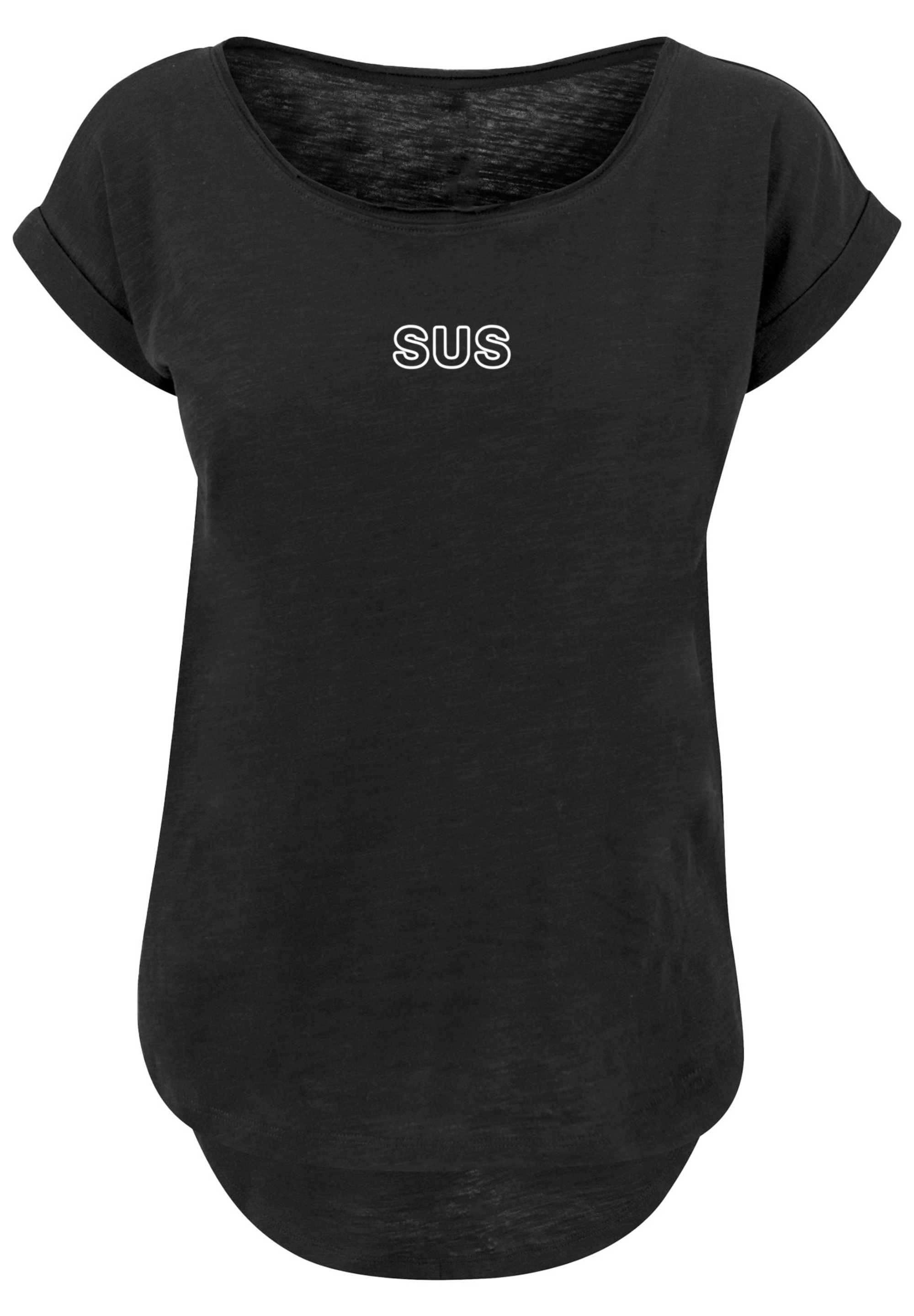 F4NT4STIC T-Shirt »SUS«, Jugendwort 2022, slang, lang geschnitten