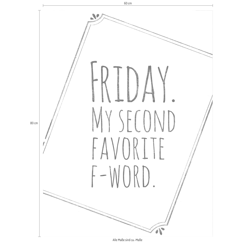 Wall-Art Poster »Friday My favorite second F-Word«