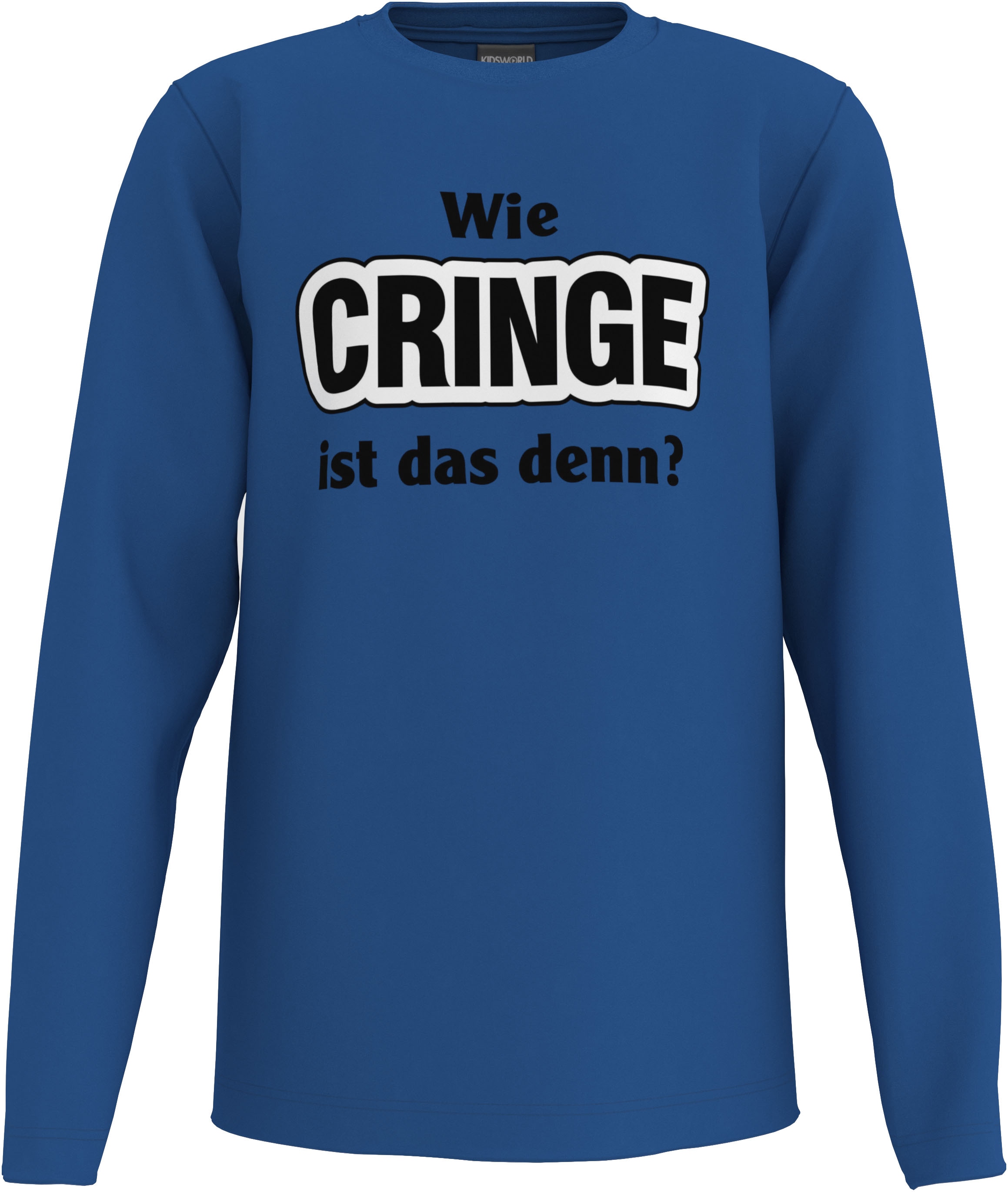 KIDSWORLD Langarmshirt »CRINGE«, Sprücheshirt, immer einen lässigen Spruch