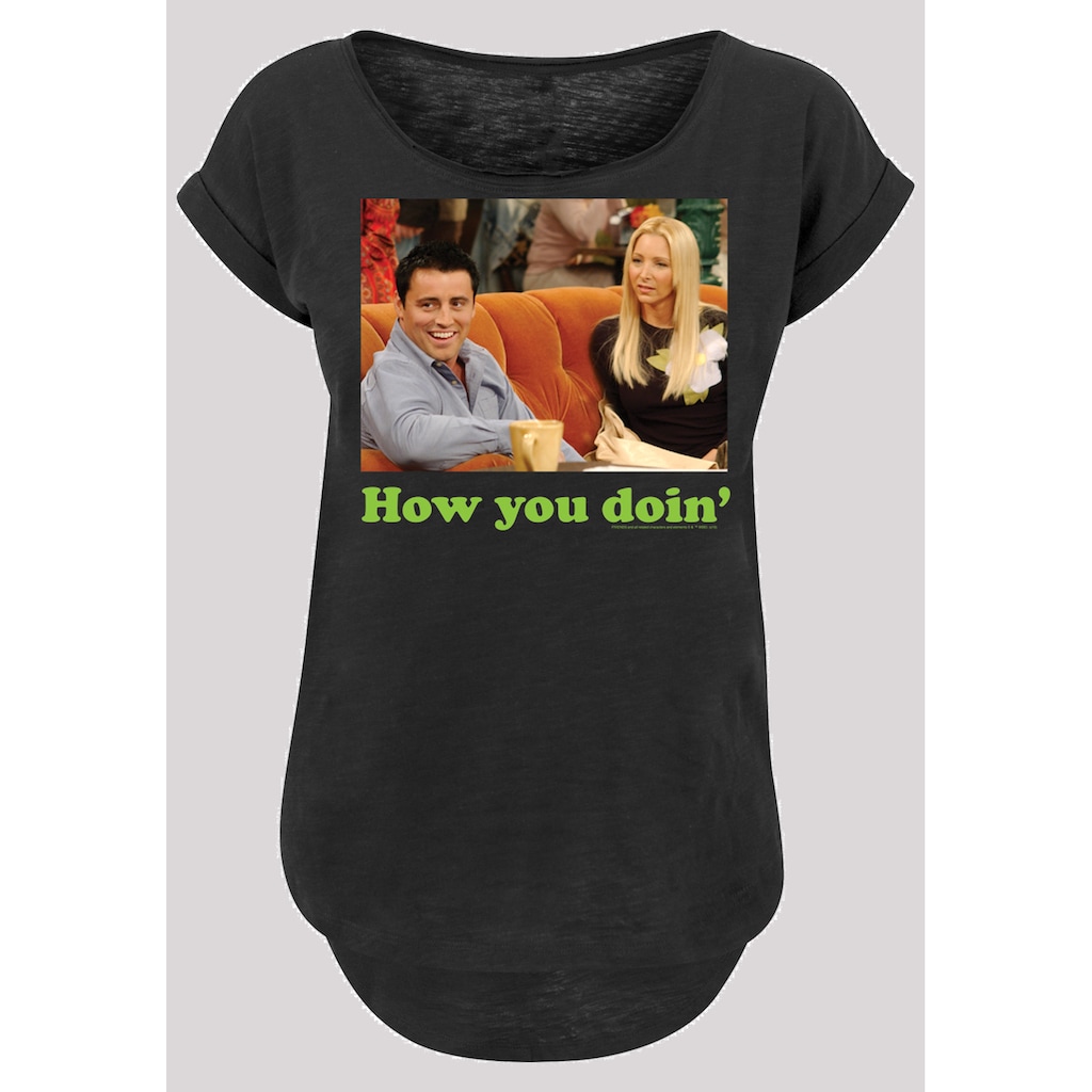 F4NT4STIC Kurzarmshirt »F4NT4STIC Damen Friends How You Doin with Ladies Long Slub Tee«, (1 tlg.)