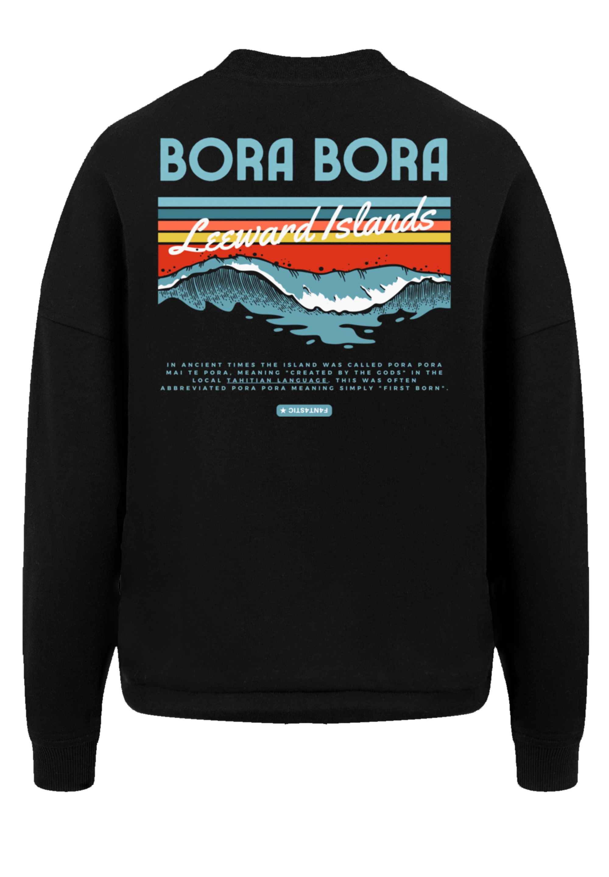 F4NT4STIC Sweatshirt »Bora Bora Leewards Island«, Print
