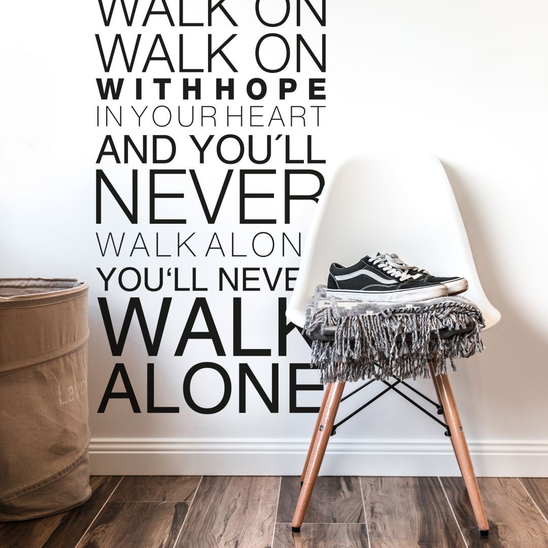 Wall-Art Wandtattoo »You will never walk alone«, (1 St.) kaufen | BAUR