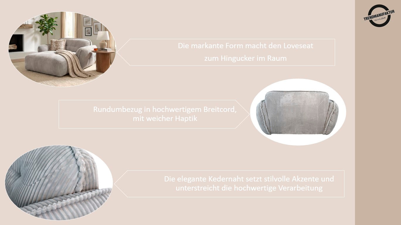 TRENDMANUFAKTUR Chaiselongue »Be Fluffy, mit Rundumbezug, Loveseat mit moderner breiter Kedernaht« mit softem Sitzkomfort, in hochwertigem Breitcord mit weicher Haptik