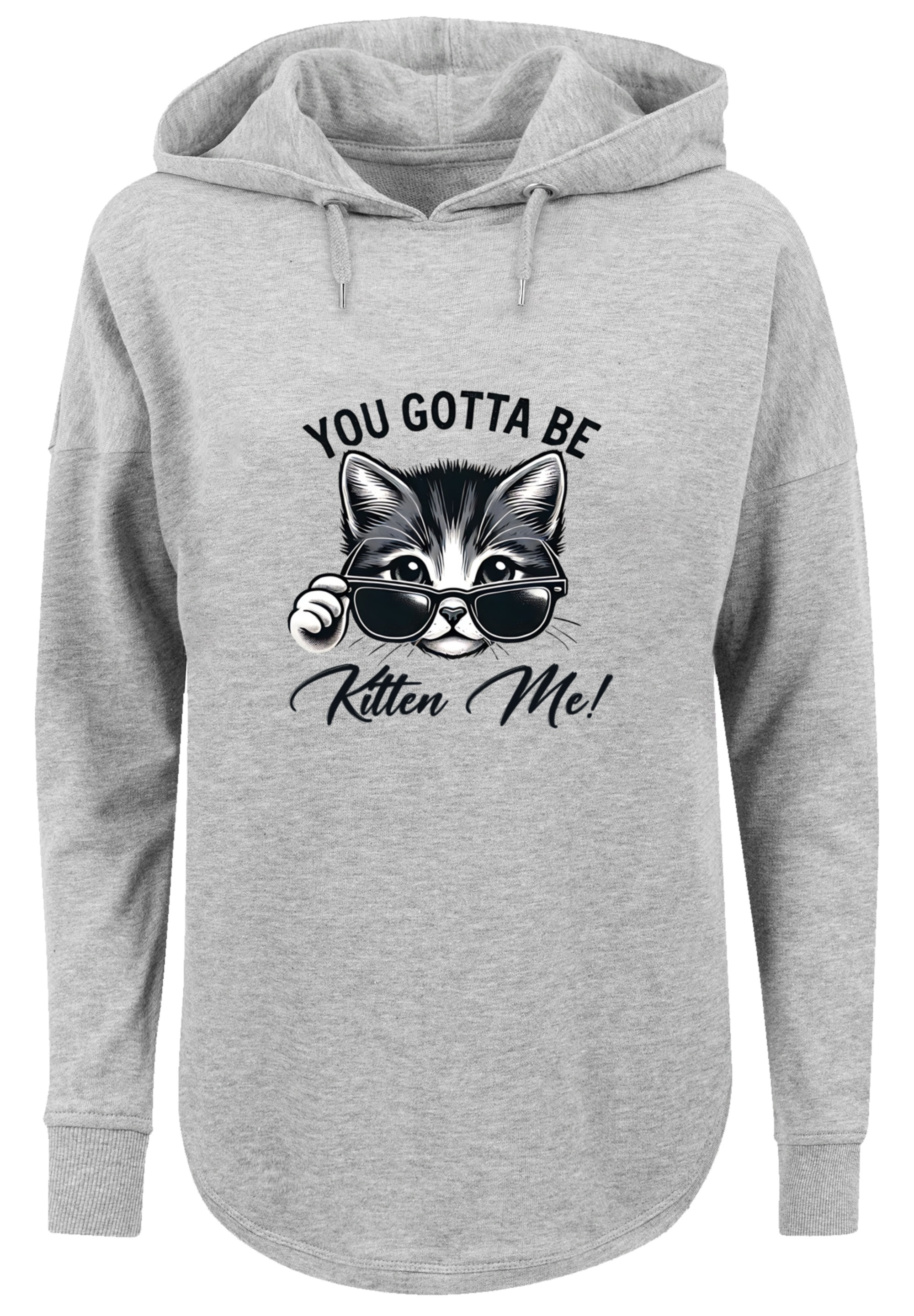 F4NT4STIC Kapuzenpullover »Kätzchen You Gotta Be Kitten Me!«, Premium Qualität