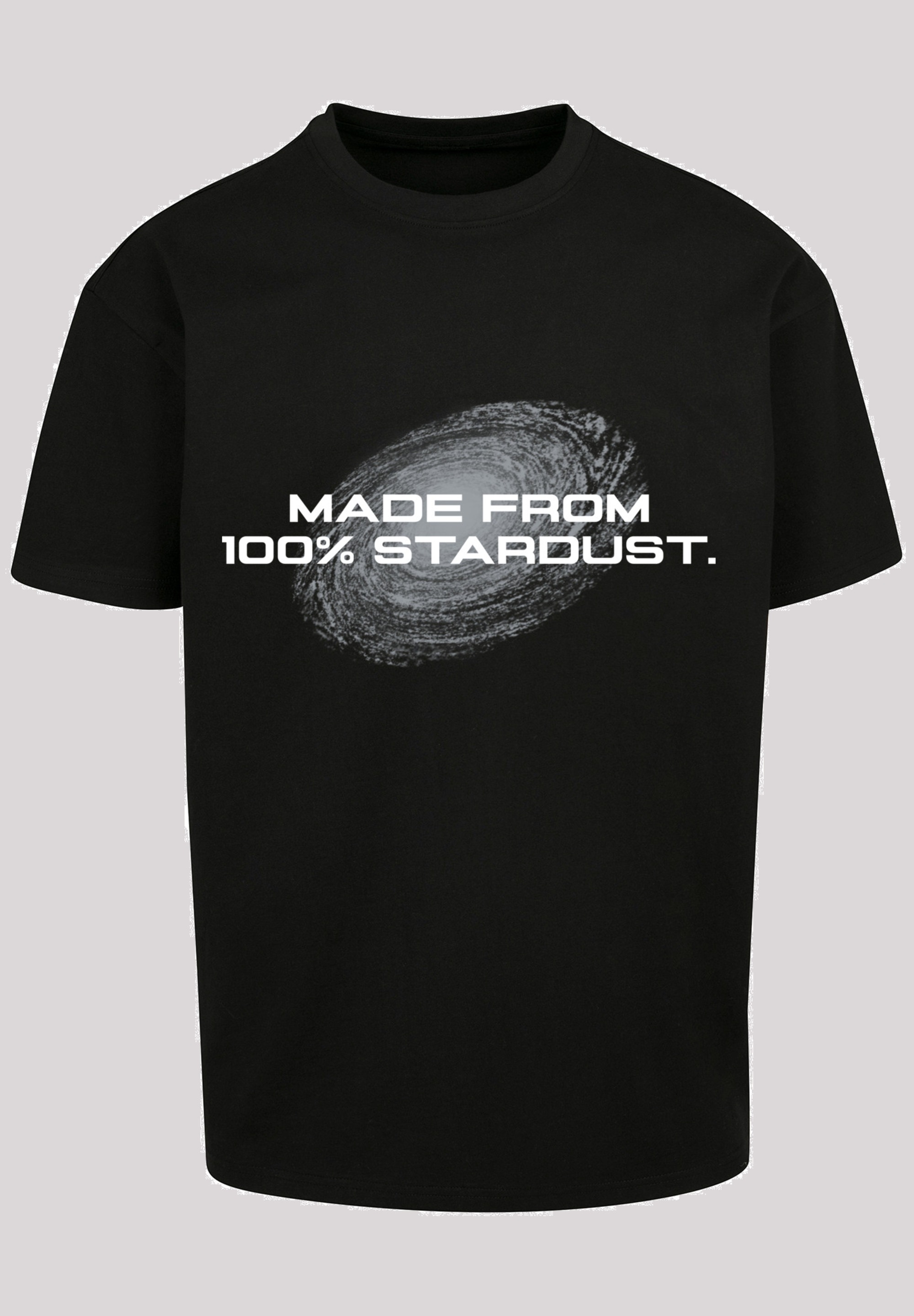 F4NT4STIC T-Shirt »PHIBER SpaceOne MADE FROM 100% STARDUST«, Print