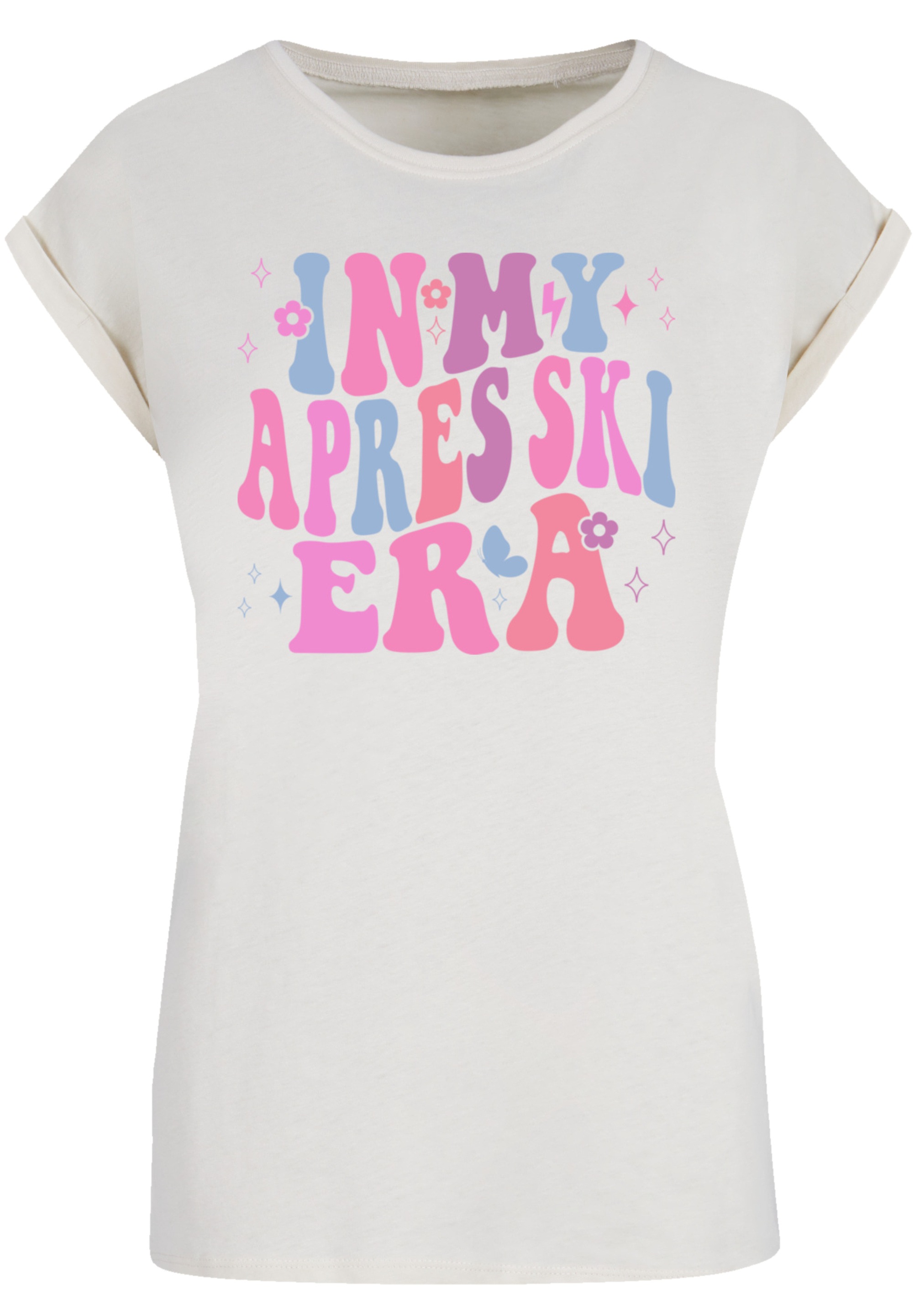 F4NT4STIC T-Shirt »In My Apres Ski Era Winter Urlaub«, Premium Qualität