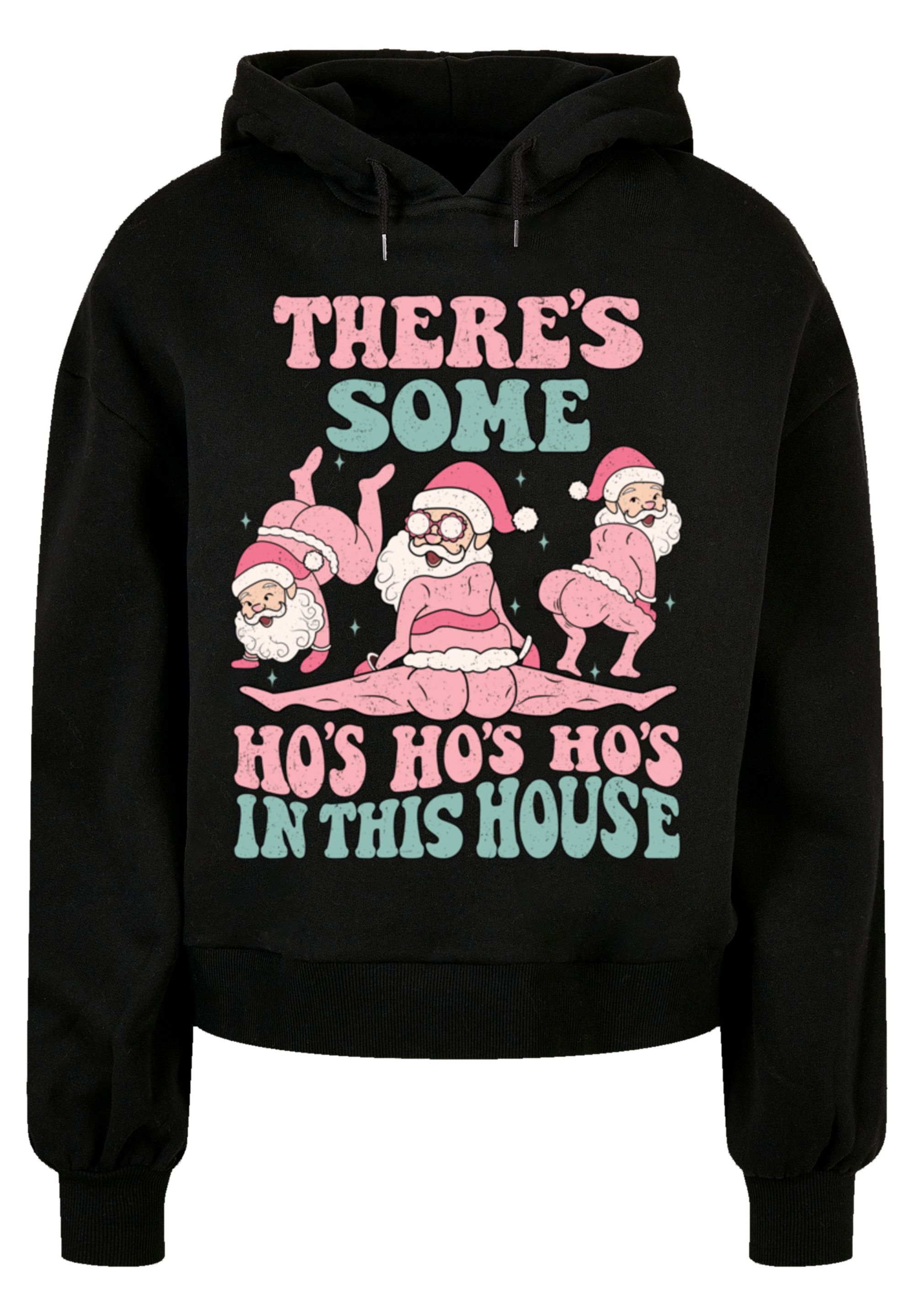 F4NT4STIC Kapuzenpullover »Ho Ho Hos in this House Funny Weihnachten Santa«, Premium Qualität, Christmas Collection