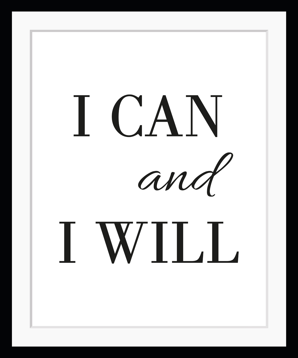 Bild »I CAN AND I WILL«, Buchstaben, Schriftzug, gerahmt