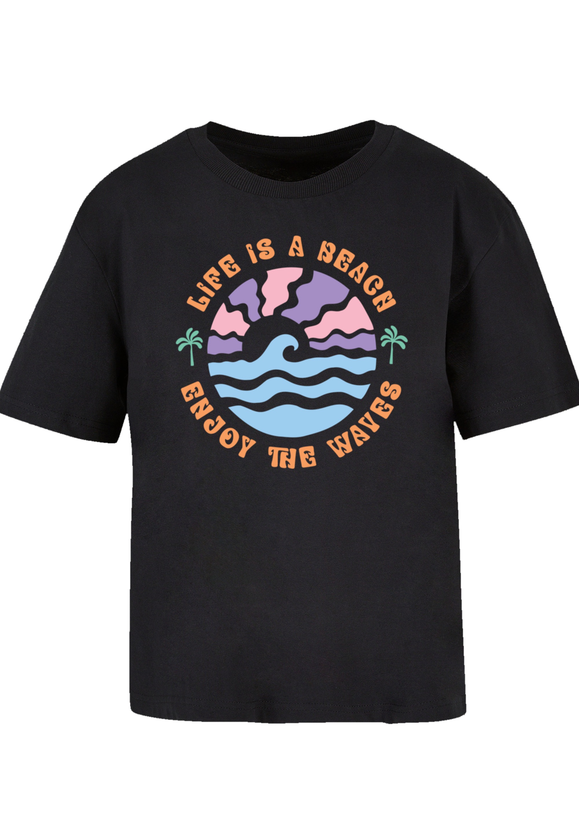 F4NT4STIC T-Shirt »Life Is A Beach Enjoy The Waves«, Premium Qualität